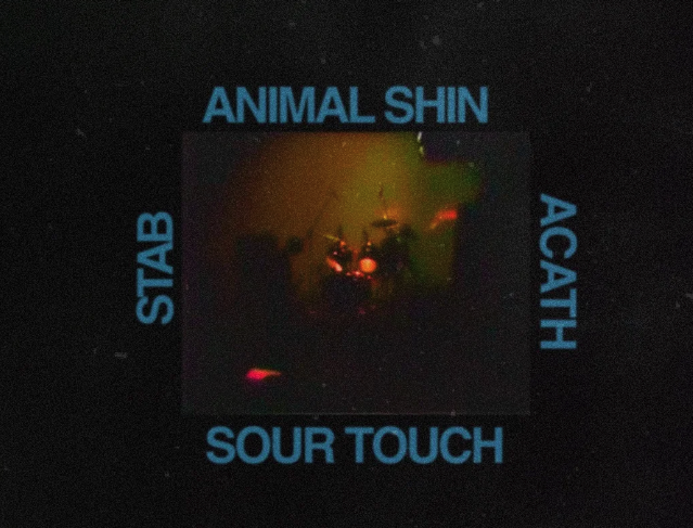 Animal Shin, Stab, Acath, Sourtouch