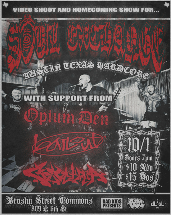 Soul Exchange ( Video Shoot ) / Opium Den / Bail Out / Glockoma
