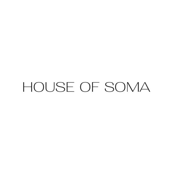 HOUSE OF SOMA