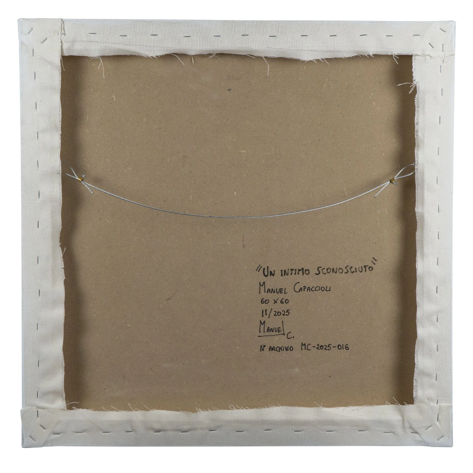 Retro del quadro di Manuel Capaccioli "Un intimo sconosciuto" con dimensioni, data, firma e numero d'archivio mc-2025-016.