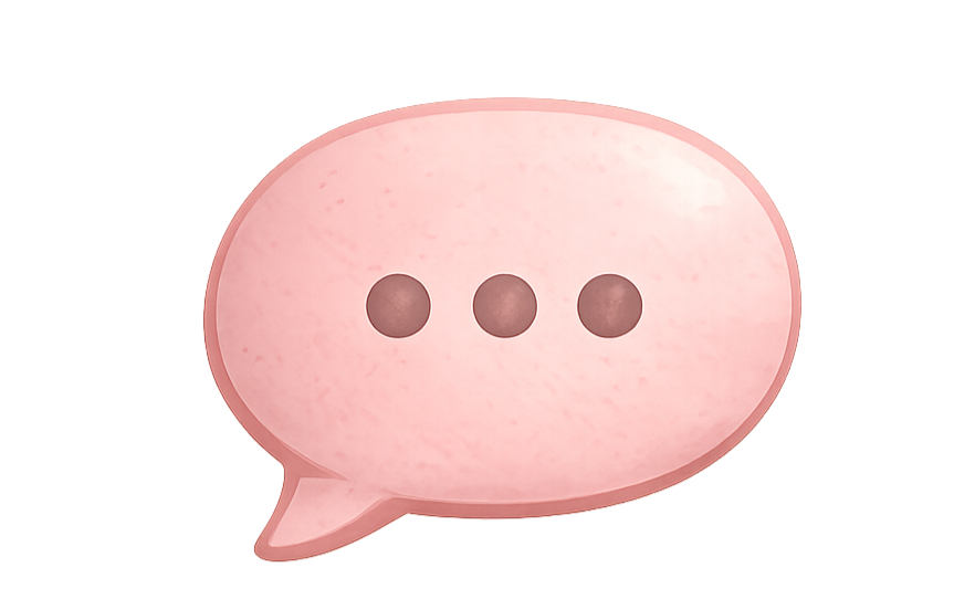 Pink speech bubble with three dots indicating a typing or thinking symbol.