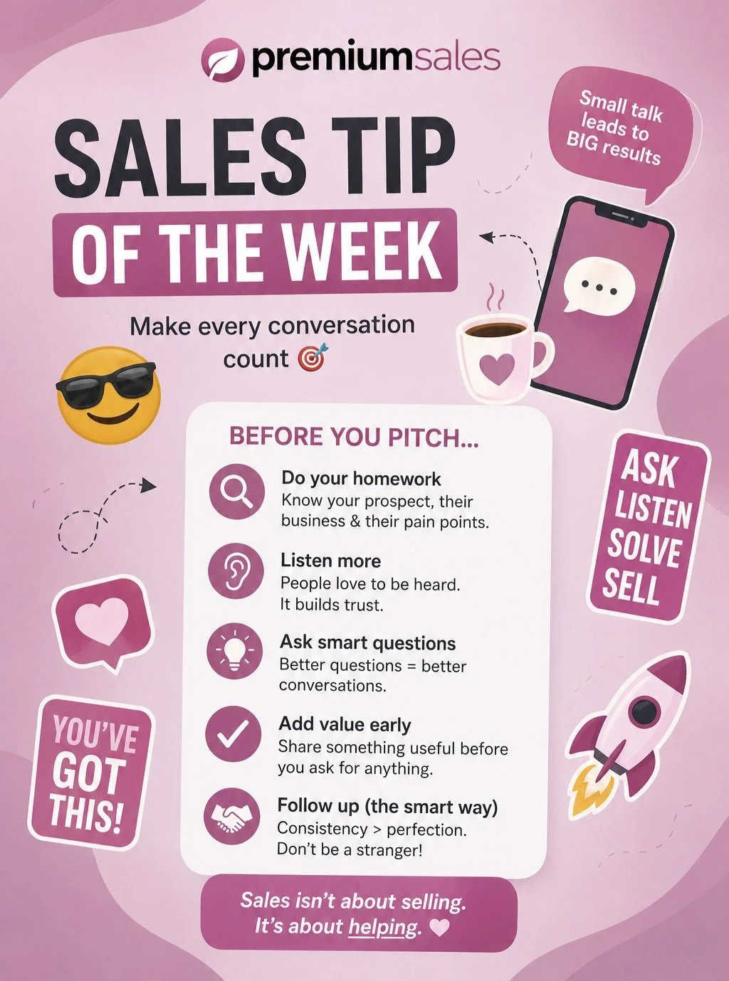 🚀 SALES TIP OF THE WEEK 🚀

Want better results in sales? Start by making every conversation count. 💡

🔍 Research your prospect
👂 Listen with intention
❓ Ask meaningful questions
🎁 Offer value first
📲 Follow up consistently

People don&rsquo;t 