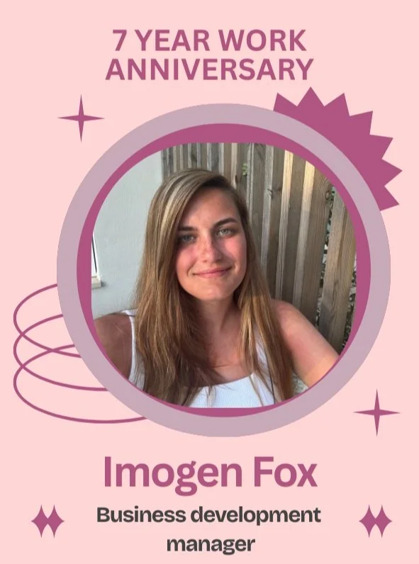🎉 Happy 7-Year Work Anniversary, Imogen! 💜

Seven years of dedication, hard work, and being such a valued part of the Premium Sales team&mdash;what an incredible milestone!

It's been a big year for you too, as you've recently grown your family wit