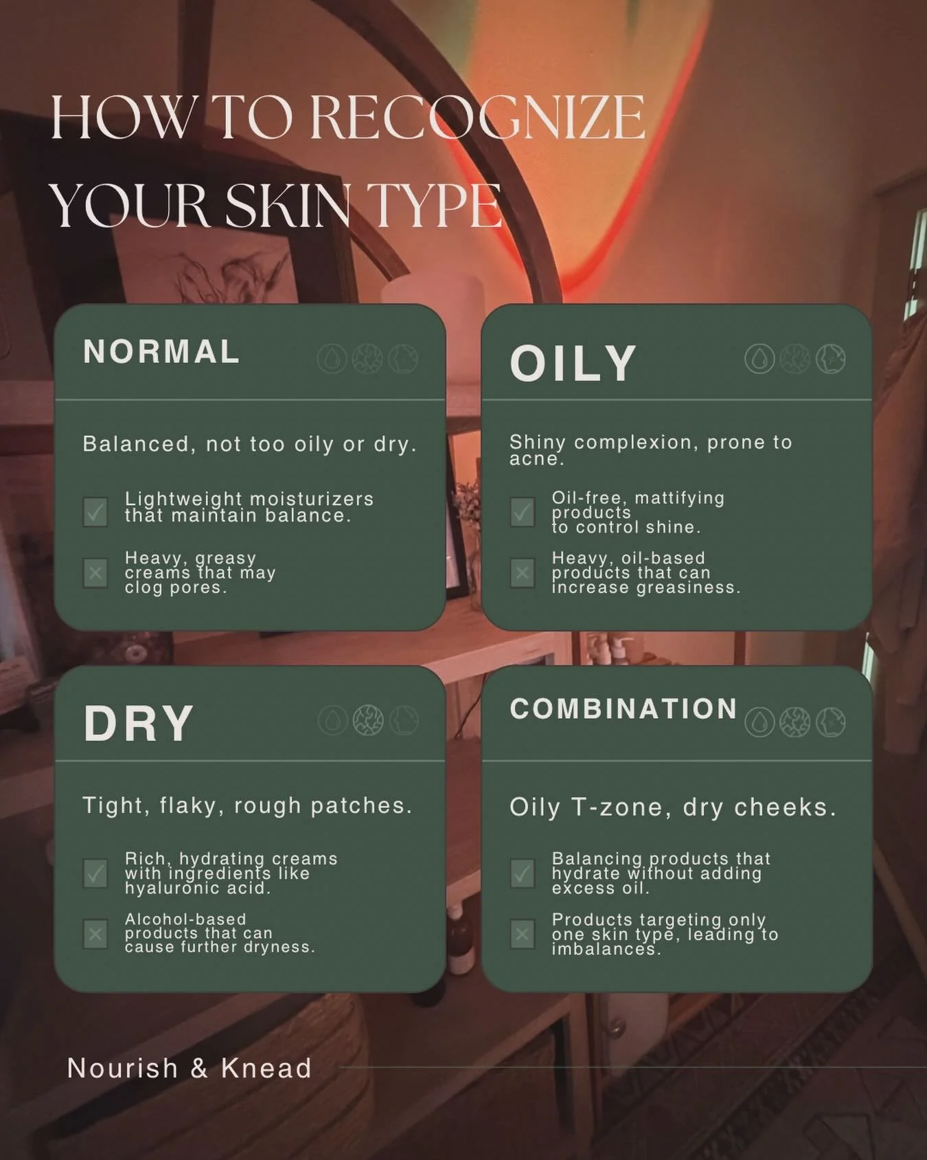One easy way to learn your baseline:
Wash your face with a gentle cleanser and leave it product-free for about an hour.

&bull; Tight, flaky, uncomfortable &rarr; likely dry/dehydrated
&bull; Shiny all over &rarr; oily
&bull; Oily in T-zone only &rar