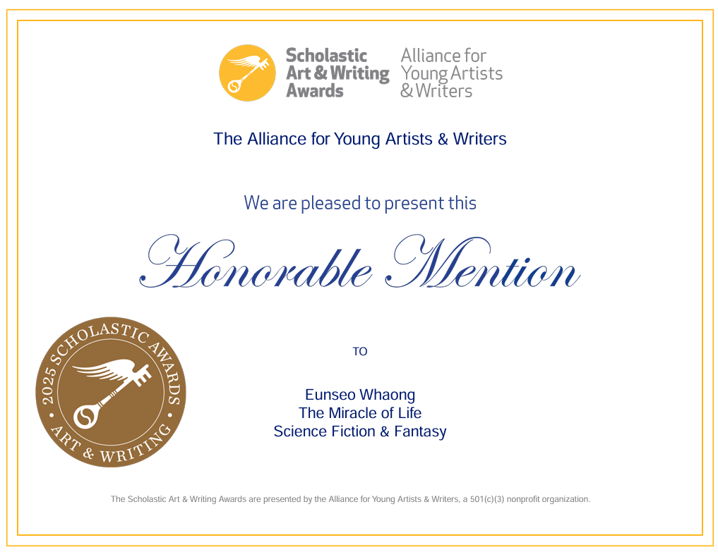 Certificate of Honorable Mention from Scholastic Art & Writing Awards, presented to Eunseo Whaong for Science Fiction & Fantasy in 2025.