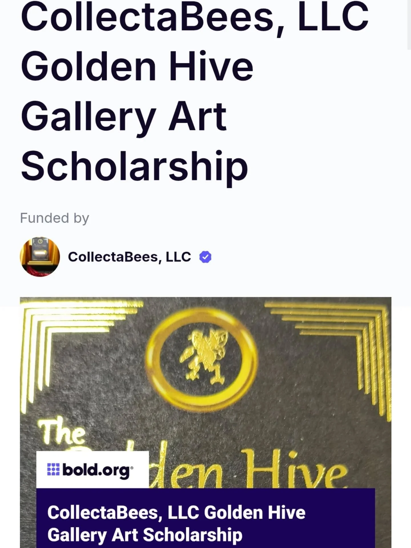 We have been extremely busy as per usual with all of the work that goes into my Bees' Honeypot set and The Golden Hive Gallery. We have now branched out and the "CollectaBees, LLC Golden Hive Gallery Art Scholarship" is LIVE!! 
The #scholar