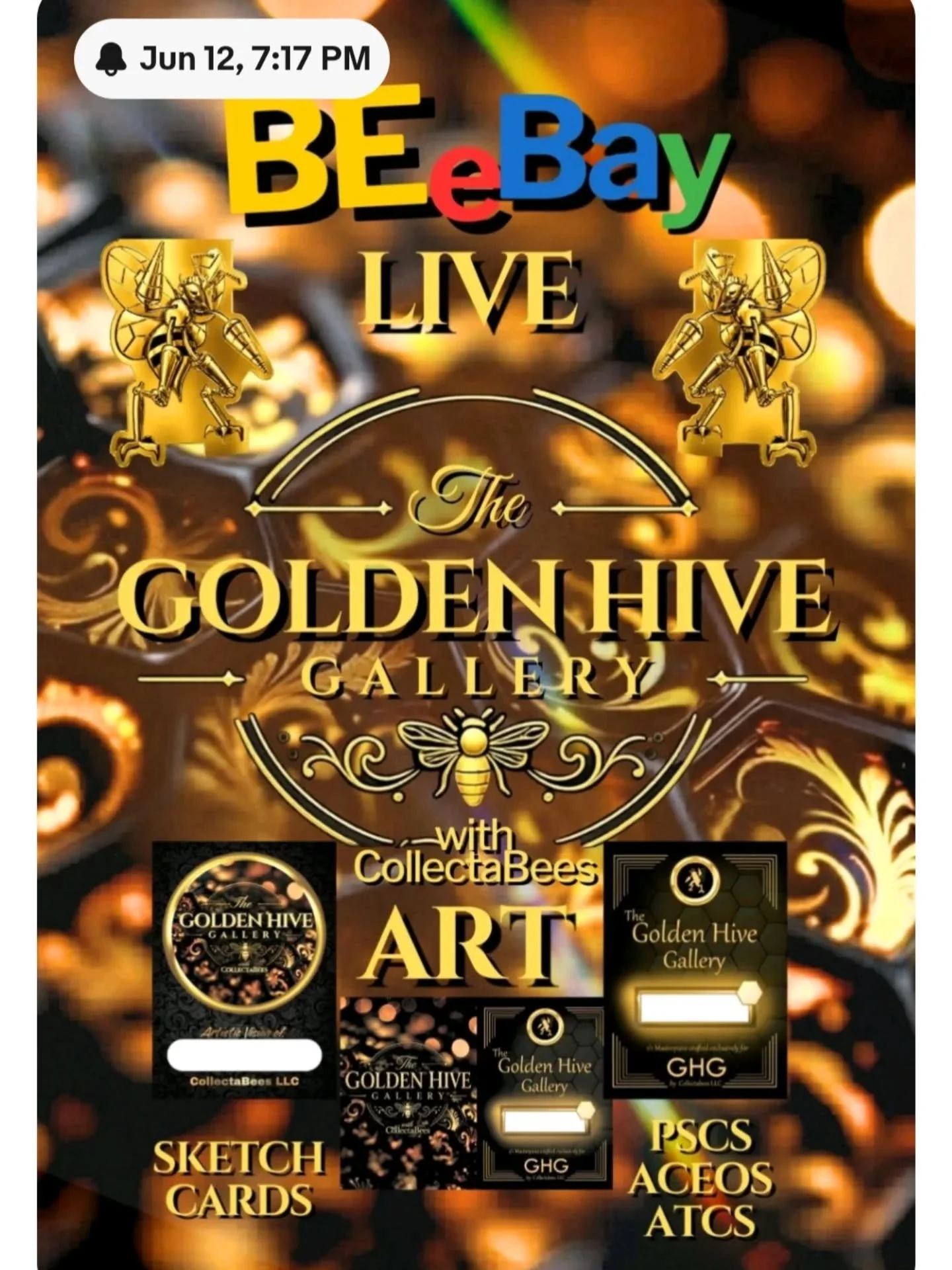 The 1st Golden Hive Gallery @ebay Live is listed and ready for Bookmarks! (Link Below and in story) 6/12/2026 at 7:17 pm EST. 

Join us and let's show eBay how we support the arts and artists with CollectaBees! 

We also have the commemorative "