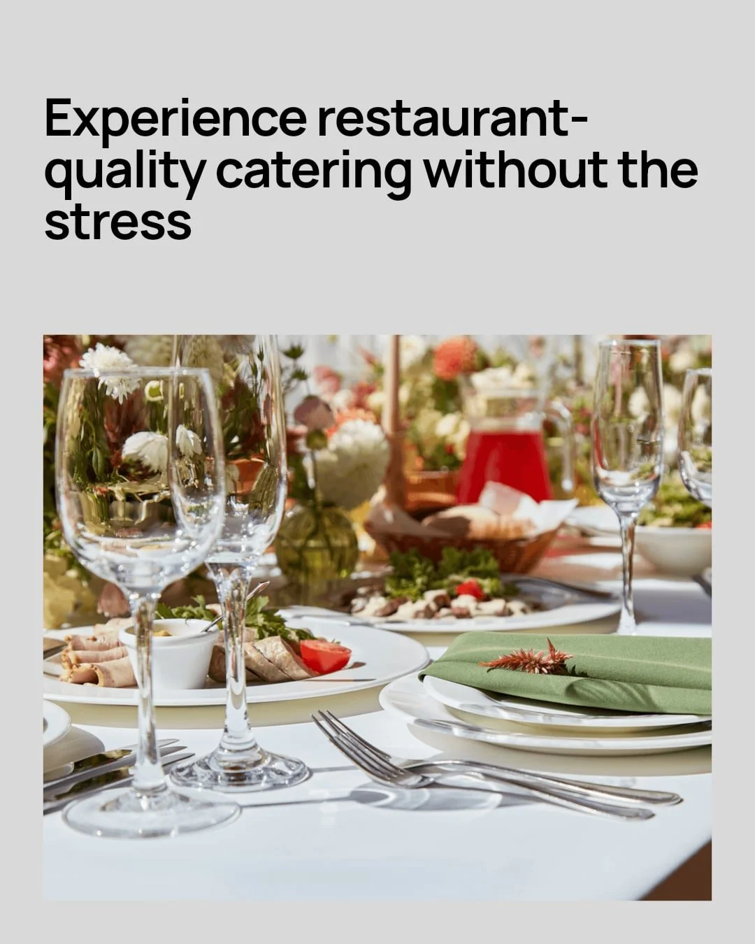 Planning a smooth catering experience for your big event starts with thoughtful details&mdash;and we're here to help you get it right.

From crafting a menu that excites every palate to coordinating the timing perfectly, our full-service catering bri