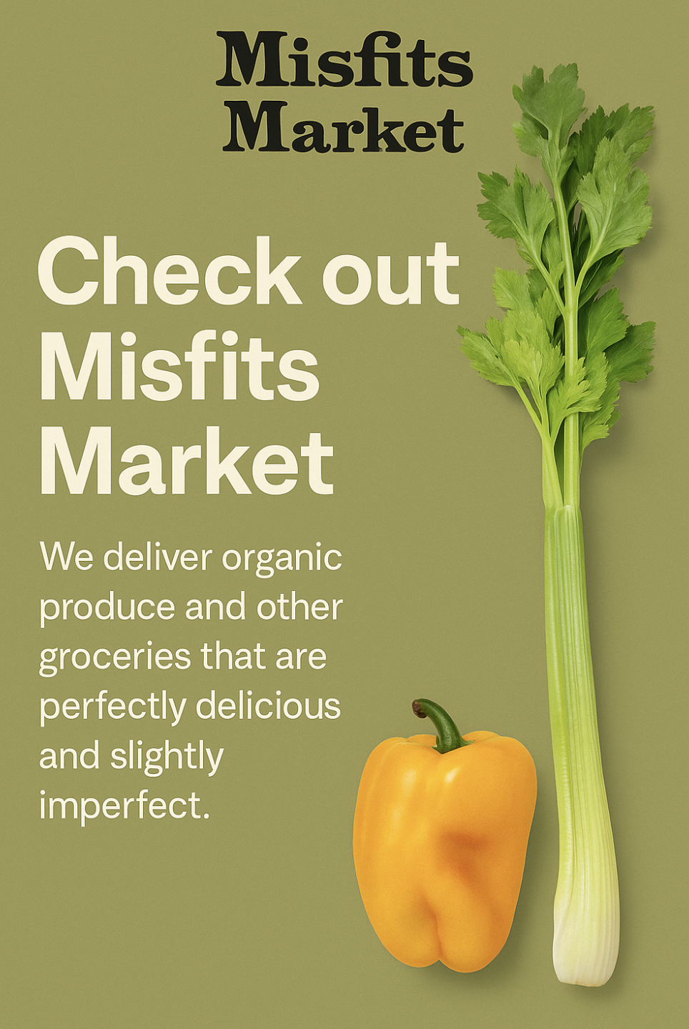Misfit Markets Campaign