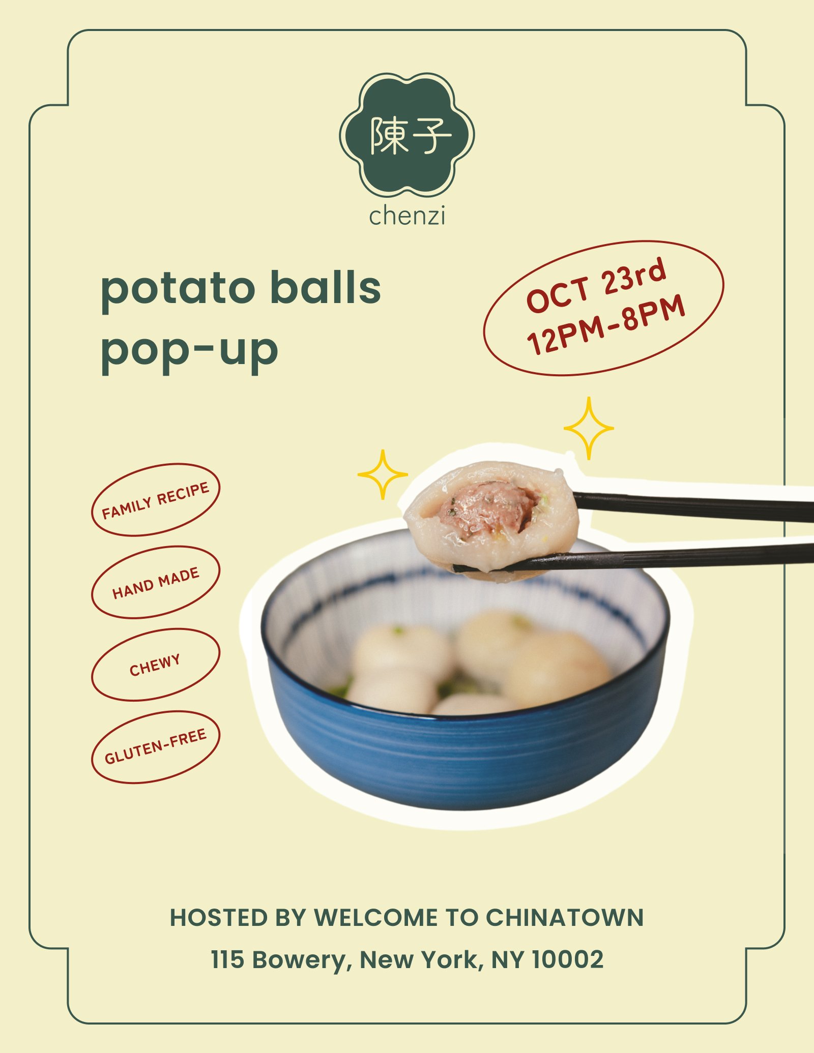 Poster for Chenzi's potato balls pop-up, which includes an image of Fuzhounese potato balls with pork filling. Descriptions read: "Family recipe, hand made, chewy, and gluten-free".