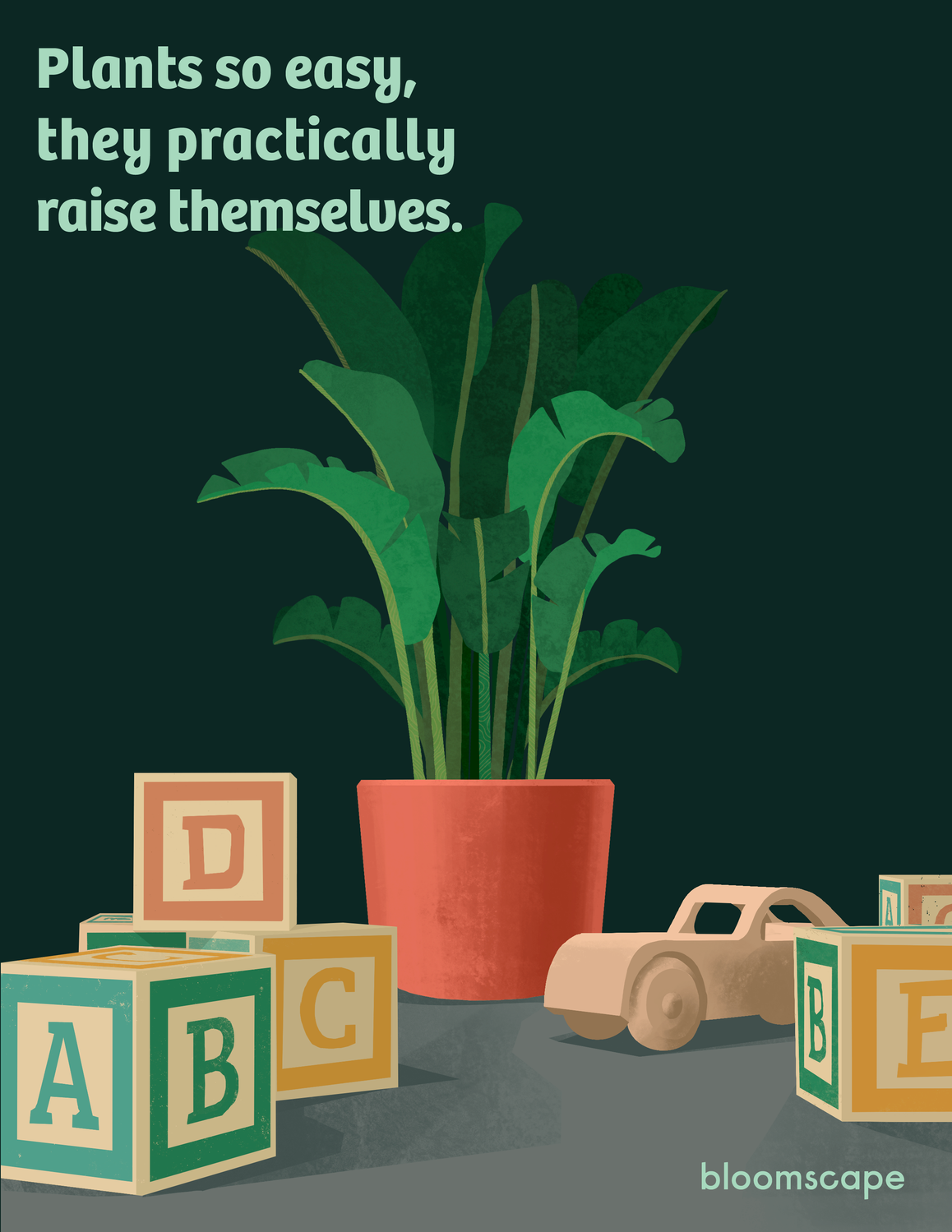 An illustration of a potted plant surrounded by alphabet blocks and a toy car, with a quote about plants being easy to grow, and the word 'bloomscape' in the lower right corner.