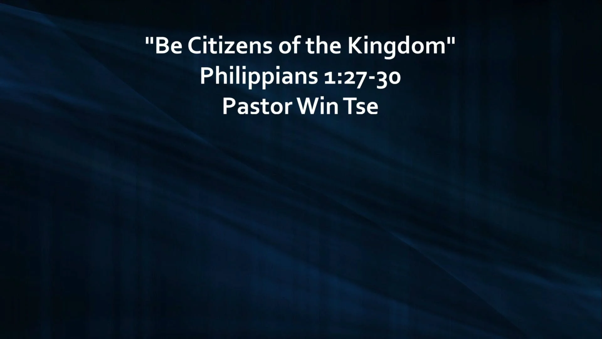 Be Citizens of the Kingdom