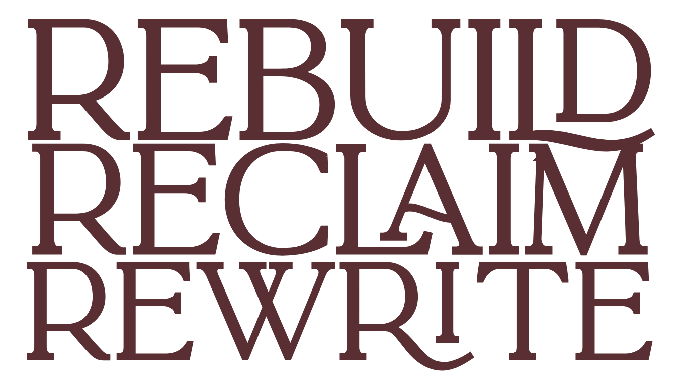 Rebuild, reclaim, rewrite
