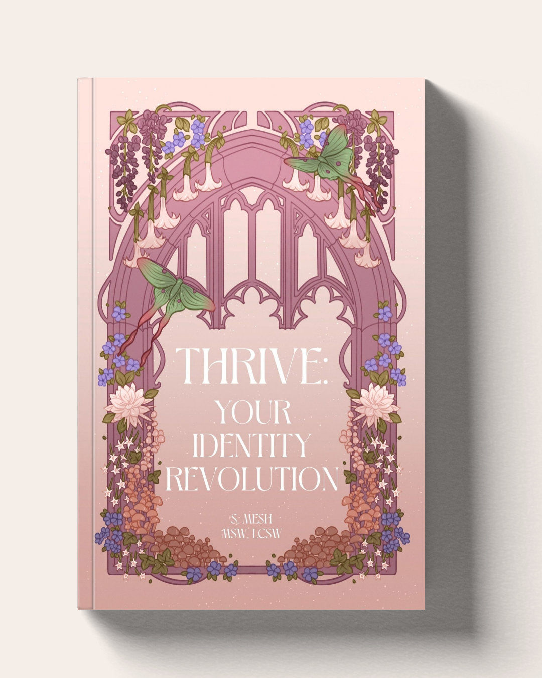 Book cover titled "Thrive: Your Identity Revolution" with floral and gothic window design, pink background, and butterflies.