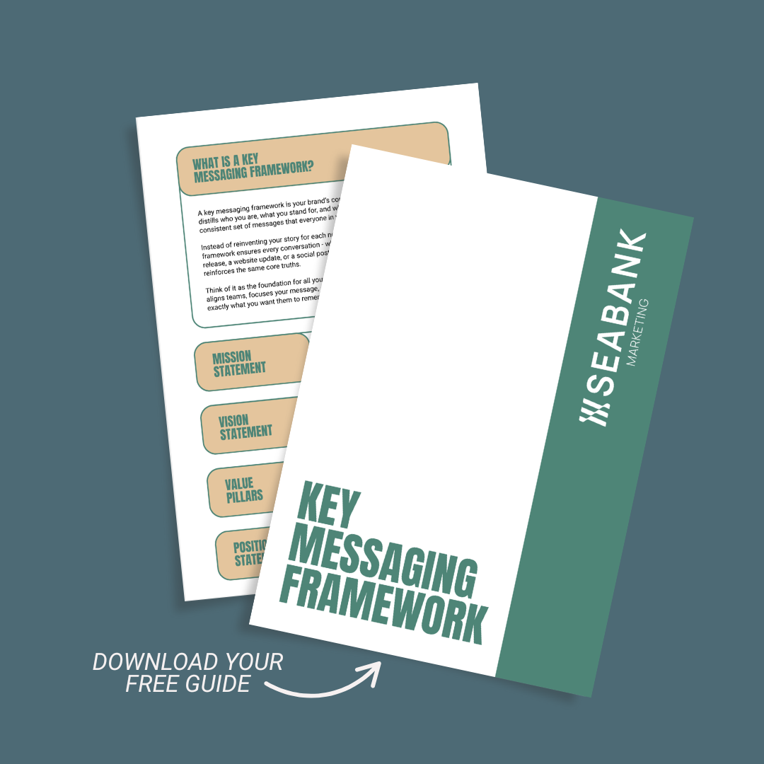 Key Messaging Framework | Enhance Your Messaging Today — Seabank Marketing