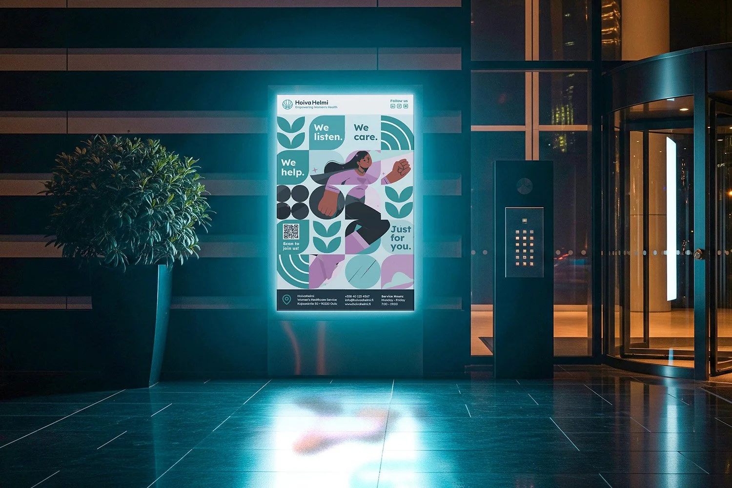 A brightly lit digital advertisement poster on a wall near a building entrance, featuring a stylized illustration of a woman and text that reads 'We listen. We care. We help. Just for you.' alongside contact information and a QR code.