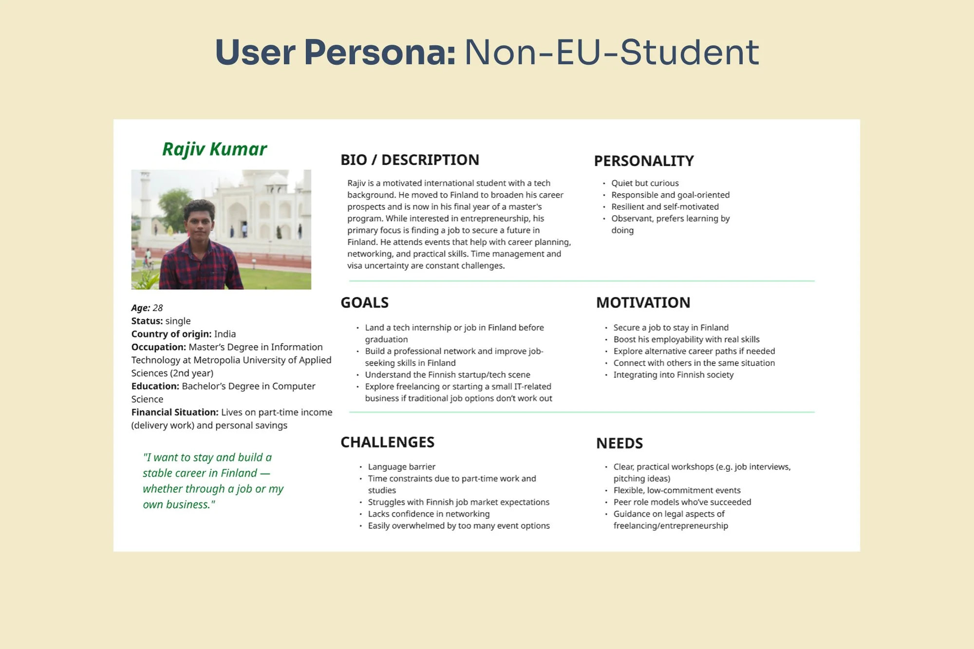 An Indian IT student focused on securing a Finnish job, needing practical guidance on local job markets and visa processes.