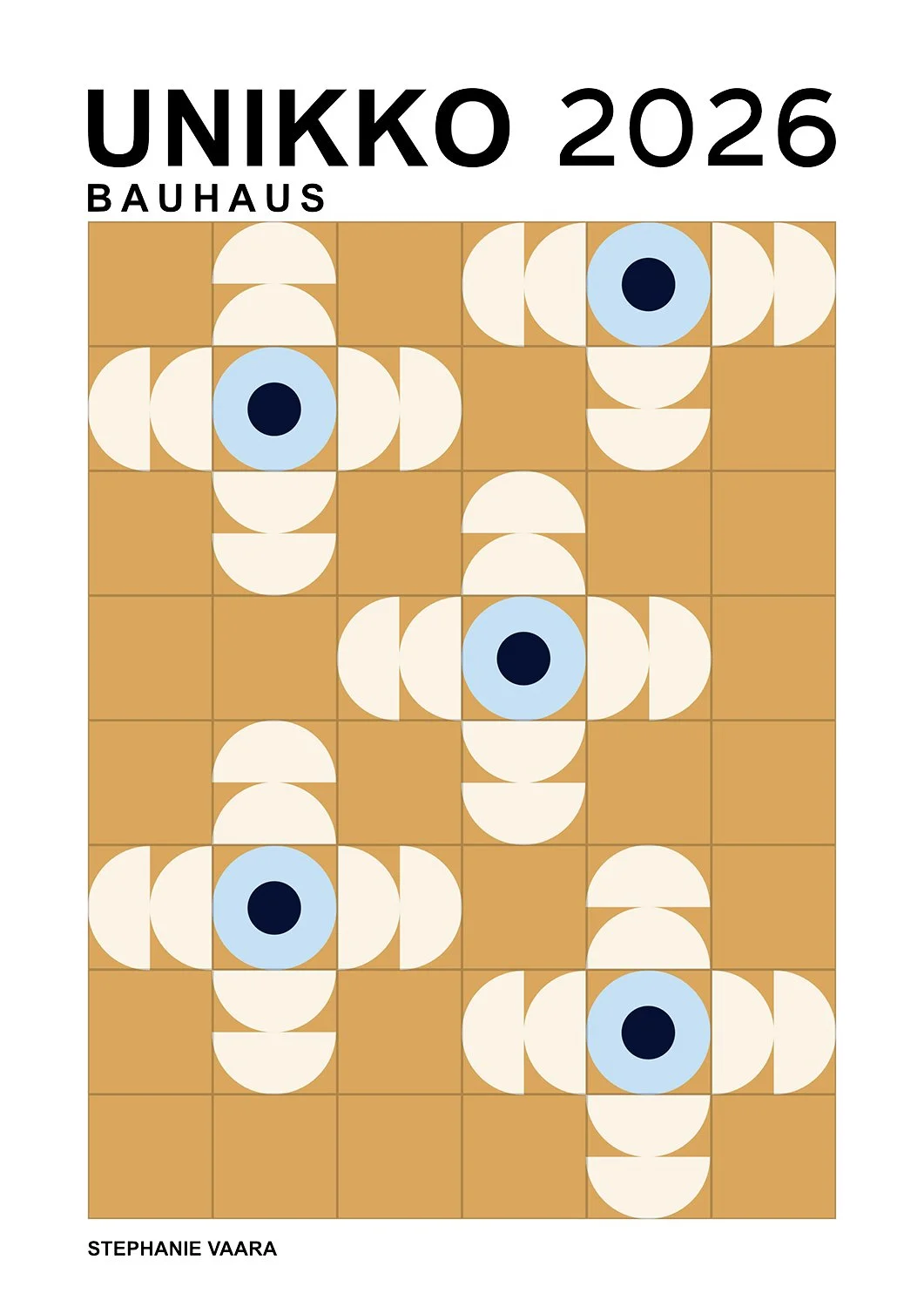 poster draft titled 'UNIKKO 2026 BAUHAUS' with an abstract geometric design featuring circles and semi-circles in beige, white, blue, and black, and the author's name 'Stephanie Vaara' at the bottom.