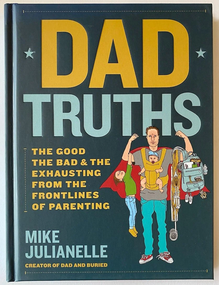 06-Terry Marks illustration-dad truths-parenting-superdad-book cover.jpg