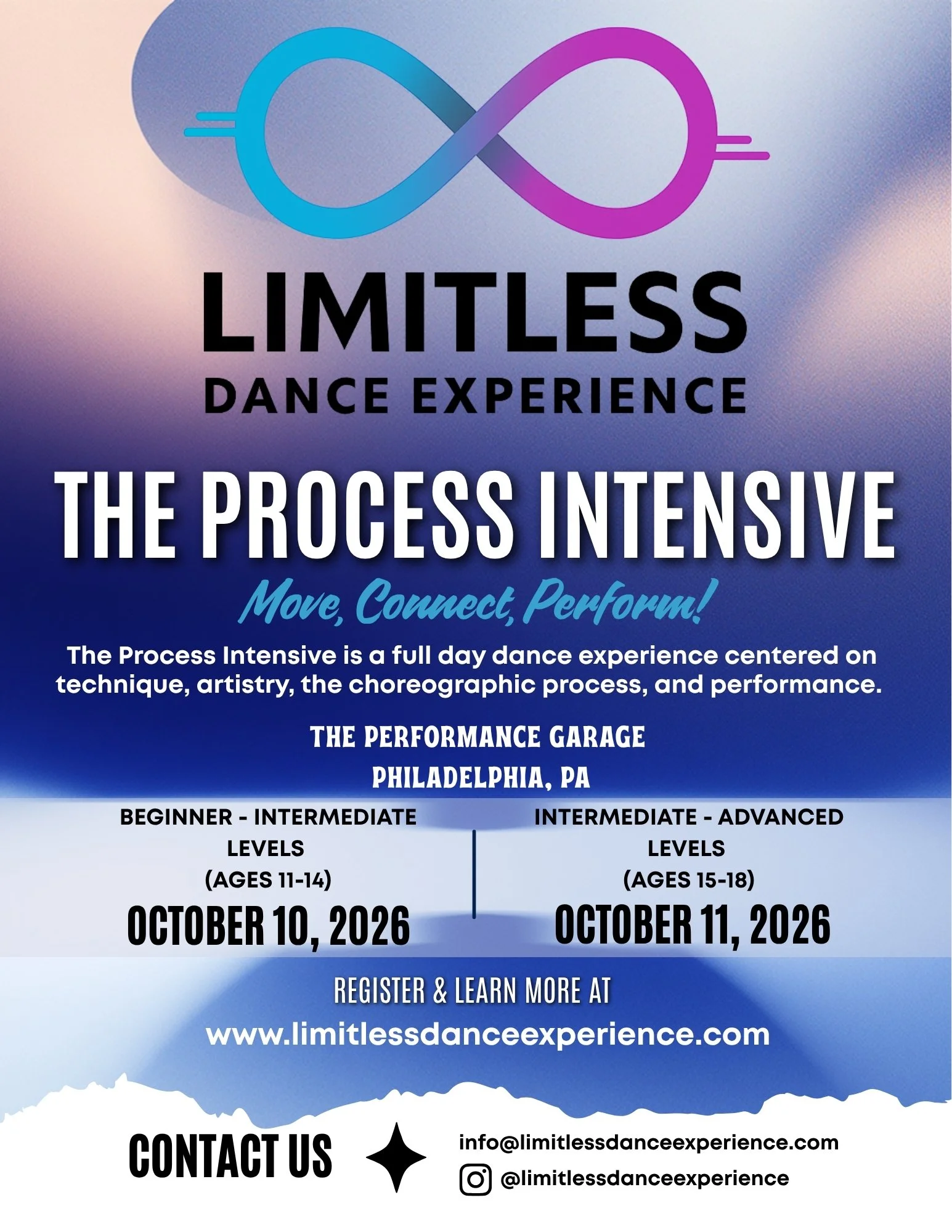 Flyer for the Limitless Dance Experience, a full day dance event. The event features a process intensive dance program focused on technique, artistry, choreography, and performance. It is scheduled for October 10 and 11, 2026, in Philadelphia, PA, with different levels for ages 11-14 and 15-18. Registration is online at www.limitlessdanceexperience.com. Contact information includes email info@limitlessdanceexperience.com and Instagram handle @limitlessdanceexperience. The flyer has a blue and purple gradient background with a stylized infinity symbol at the top.
