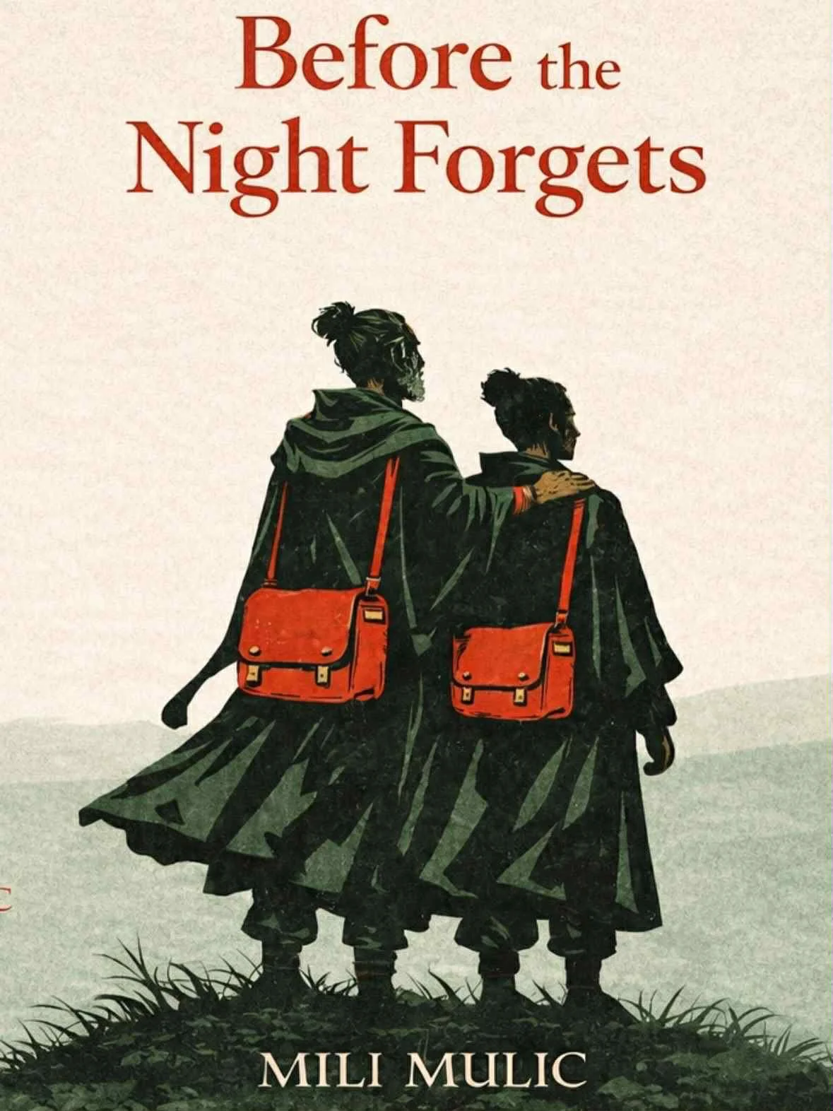 Book cover titled 'Before the Night Forgets' by Mili Mulic. The cover features an illustration of two men with dark hair, dressed in dark cloaks and carrying red satchels, walking together on grass.
