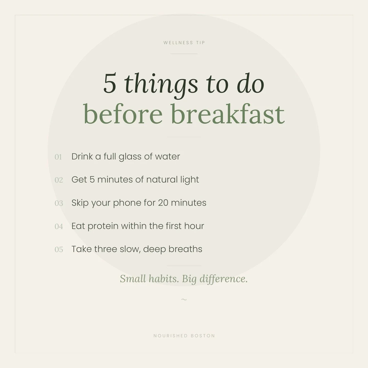 You don't need a complicated routine. You just need a few anchors to start the day well. Save this one for tomorrow morning 🌿

 #nourishedboston #morningroutine #wellnesstip #healthyhabits #nutritioncoach #holistichealth #womenover40