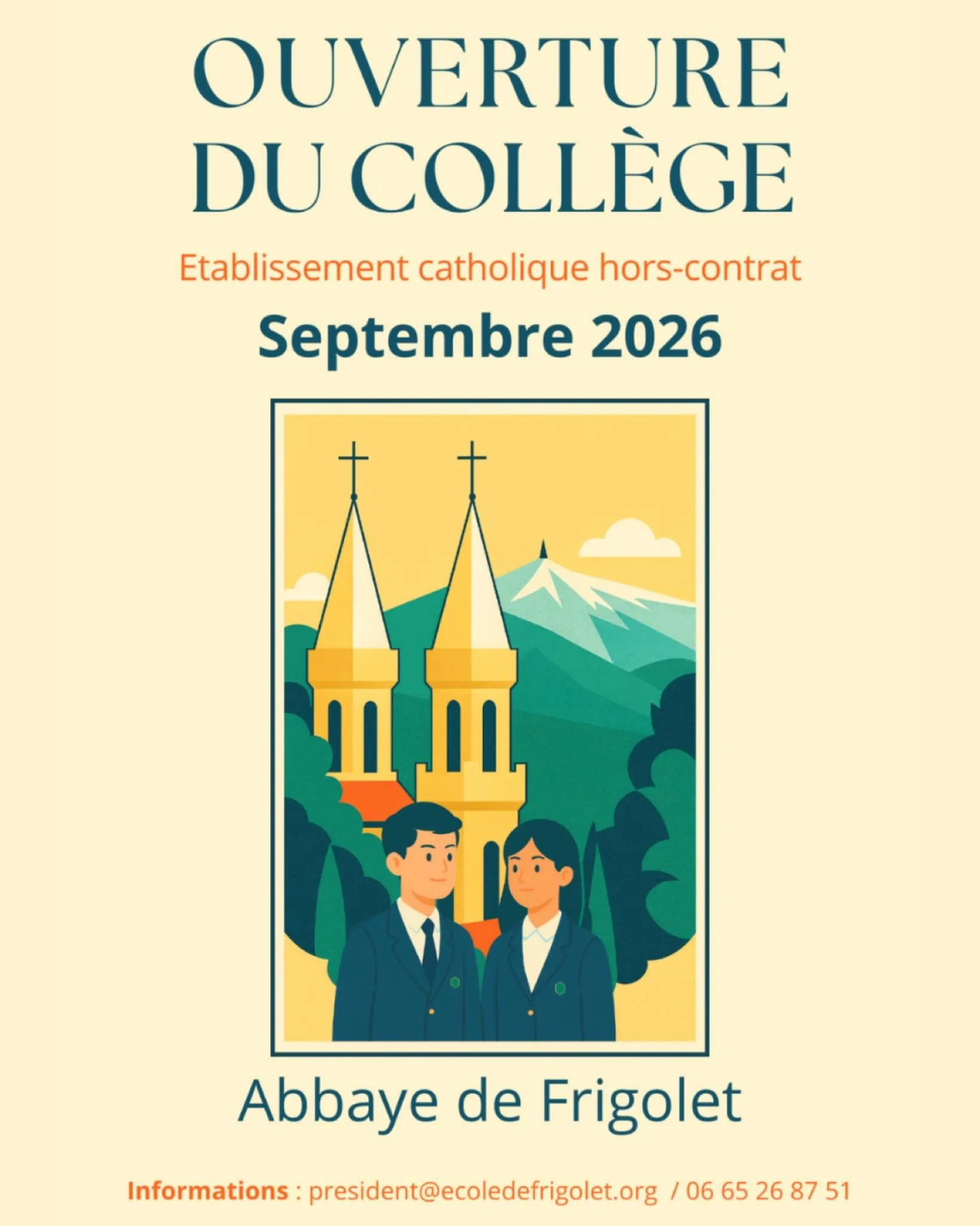 📣 Grande nouvelle !

Nous avons la joie d&rsquo;annoncer l&rsquo;ouverture du Coll&egrave;ge de Frigolet (&eacute;tablissement catholique hors-contrat), au c&oelig;ur de l&rsquo;Abbaye et de la Montagnette.

📅 Premi&egrave;re rentr&eacute;e : septe
