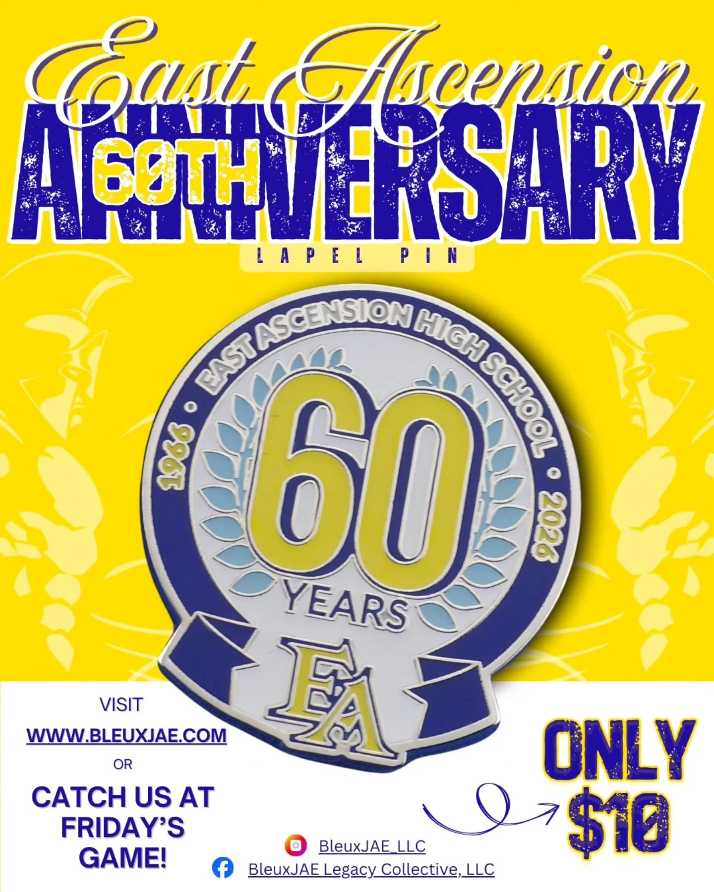 East Ascension is celebrating 60 years of excellence. Visit BleuxJAE.com or pick up your commemorative pin at the game this Friday! #ExcellenceAlways #EAHS