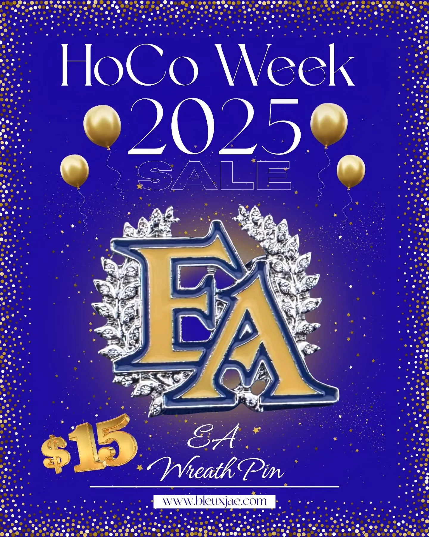 It's Homecoming Week at EA! Get your Wreath  Pin in time for the dance! For Homecoming, only $15!!!