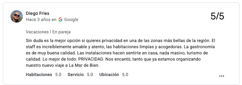 Reseña de Google de Diego Fries sobre un destino de vacaciones con puntuación 5 estrellas, mencionando privacidad, calidad de gastronomía, instalaciones y ambiente en la región.