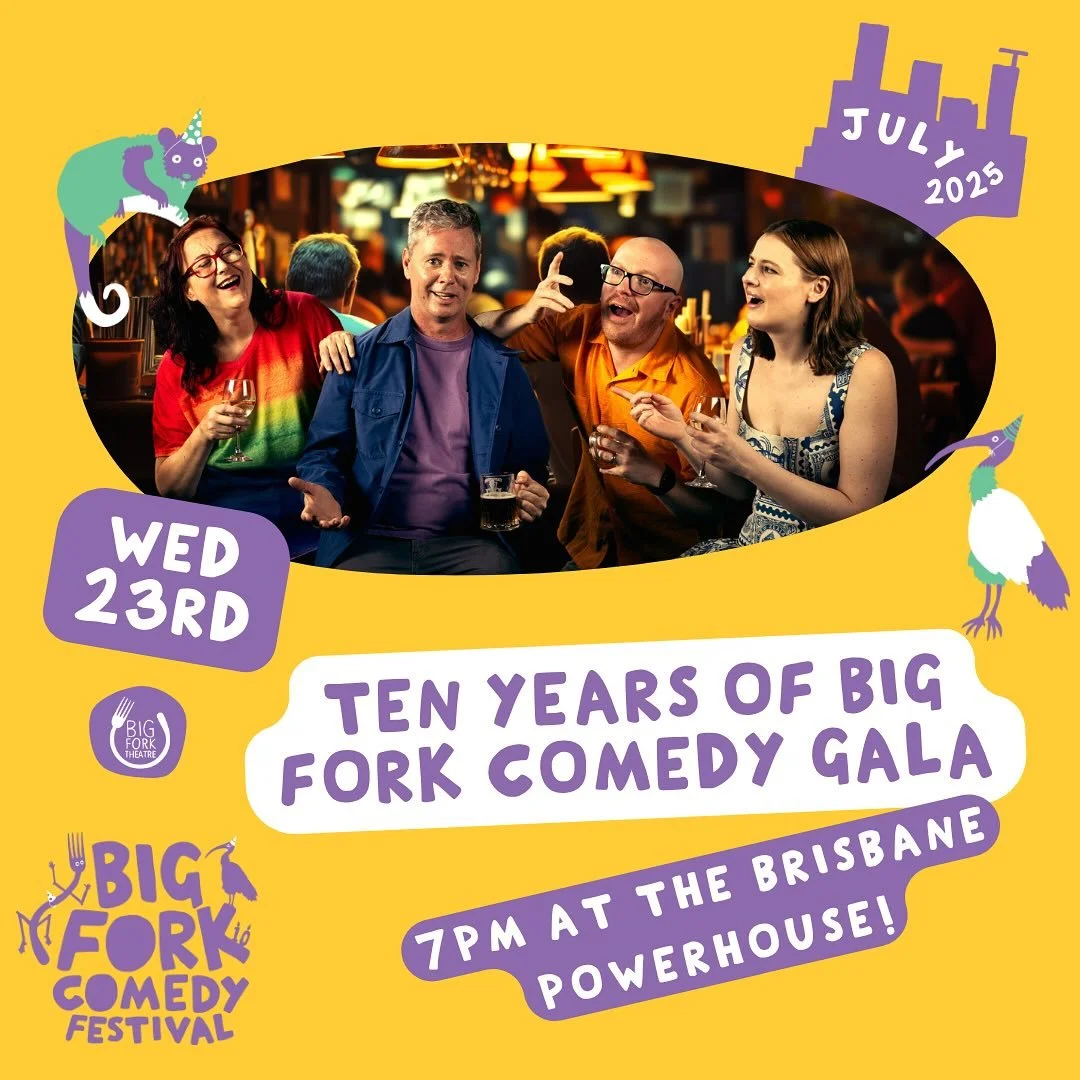 Can&rsquo;t wait to perform at the TEN YEARS OF BIG FORK COMEDY GALA 🥳🥳. It&rsquo;s happening on Wednesday 23 July at the Brisbane Powerhouse. I signed up for a Big Fork Improv class 5 years ago and it quickly became one of my favorite things to do