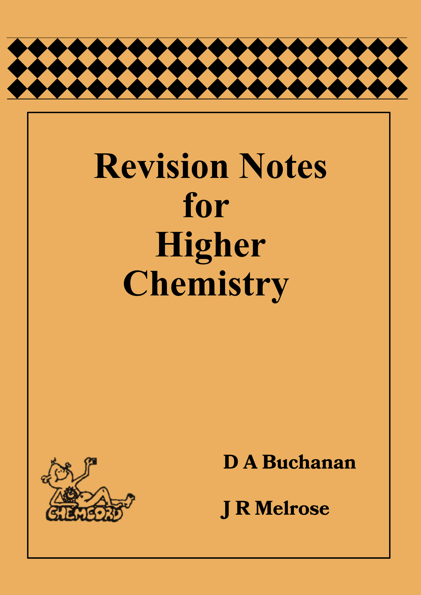 Revision Notes for Higher Chemistry