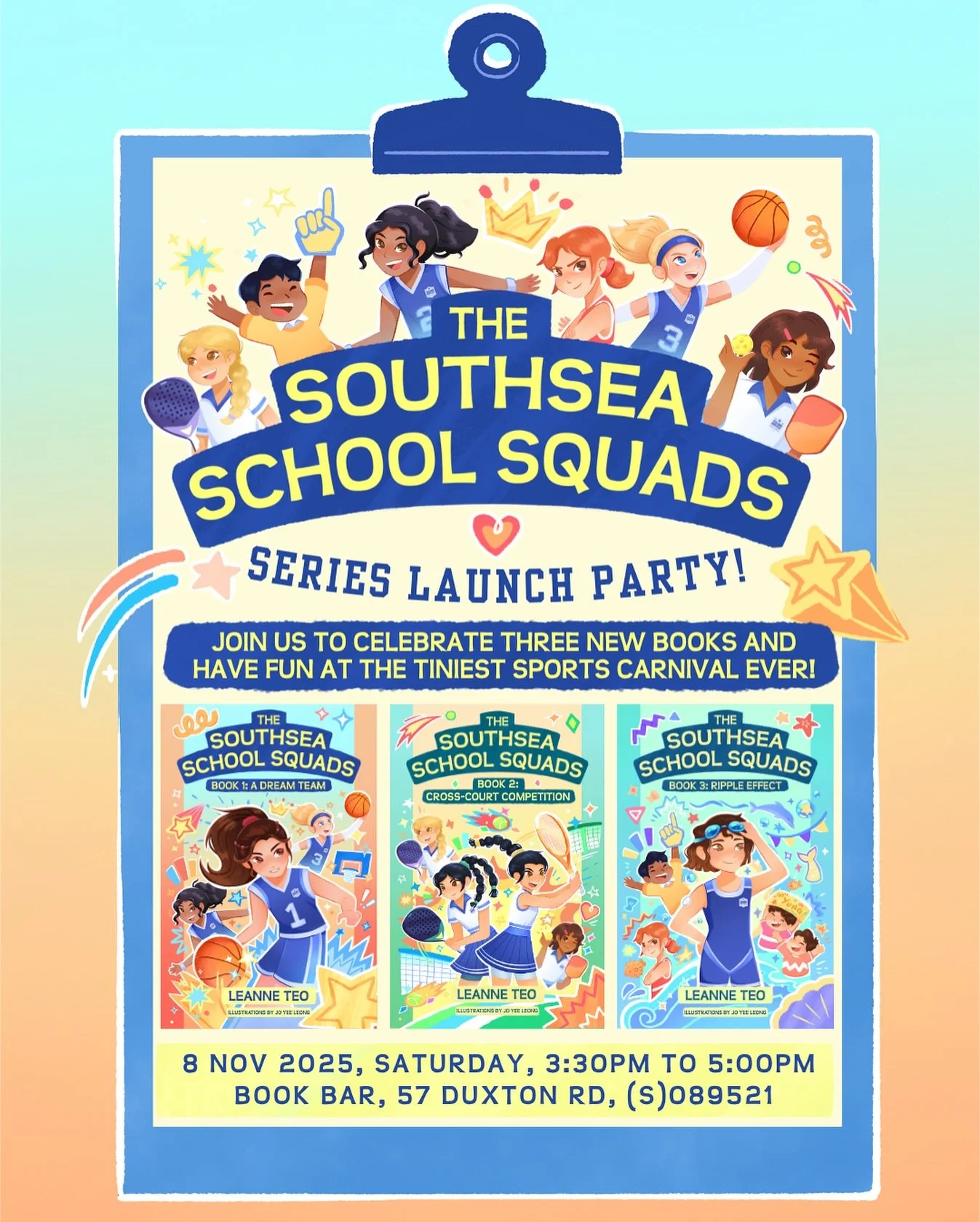 The Southsea School Squads Series 📚 will officially launch with a party at @bookbarsg on 8 Nov 2025, Saturday, 3.30pm to 5pm 🎉 

Come celebrate three new books with us at the tiniest sports carnival ever &mdash; fun, food, and games for the whole f