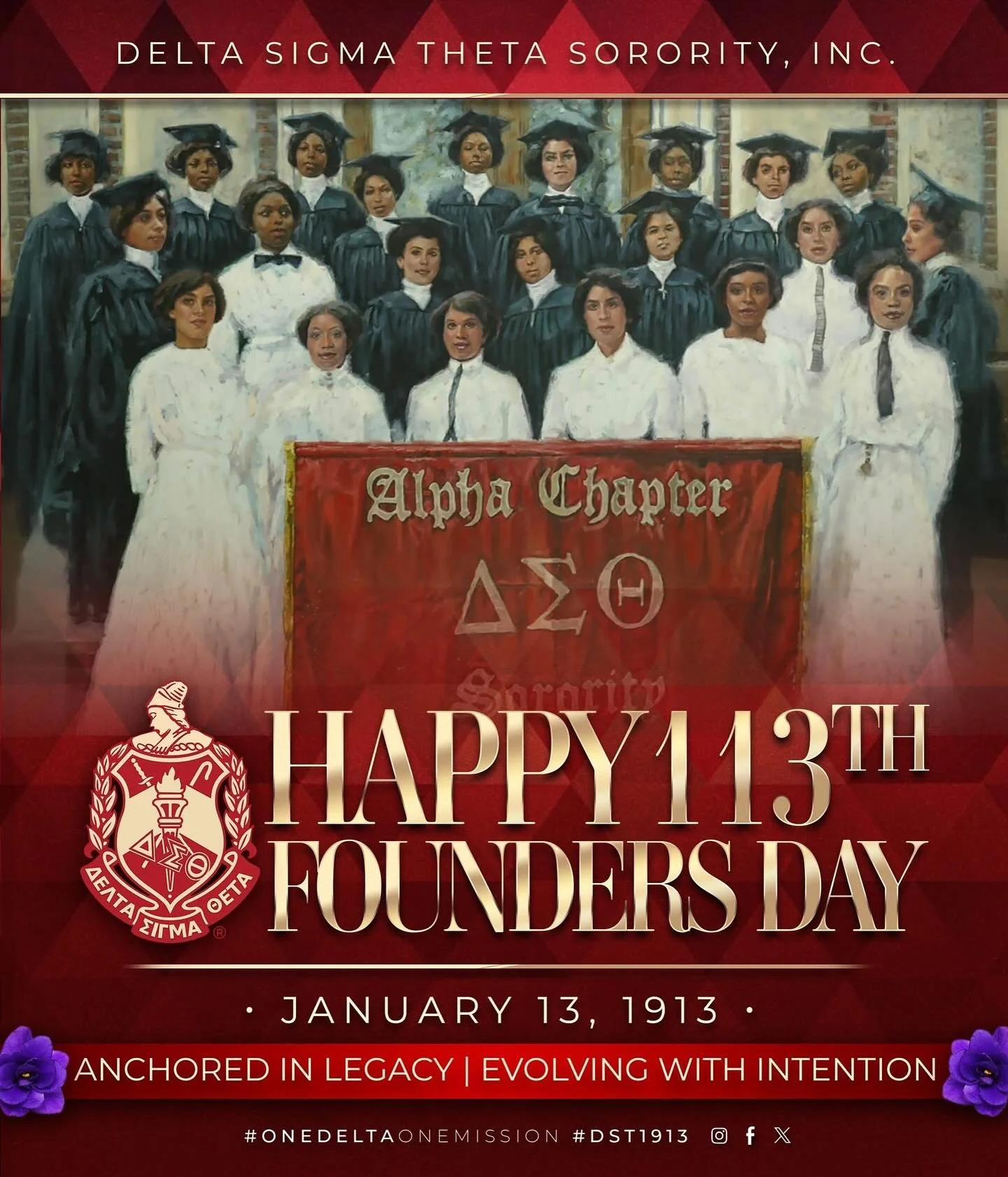 113 years of Sisterhood, Scholarship, Service, and Social Action.

On January 13, 1913, 22 young women at Howard University united with courage, conviction, and commitment to form Delta Sigma Theta Sorority, Incorporated.

Today, with more than 350,0