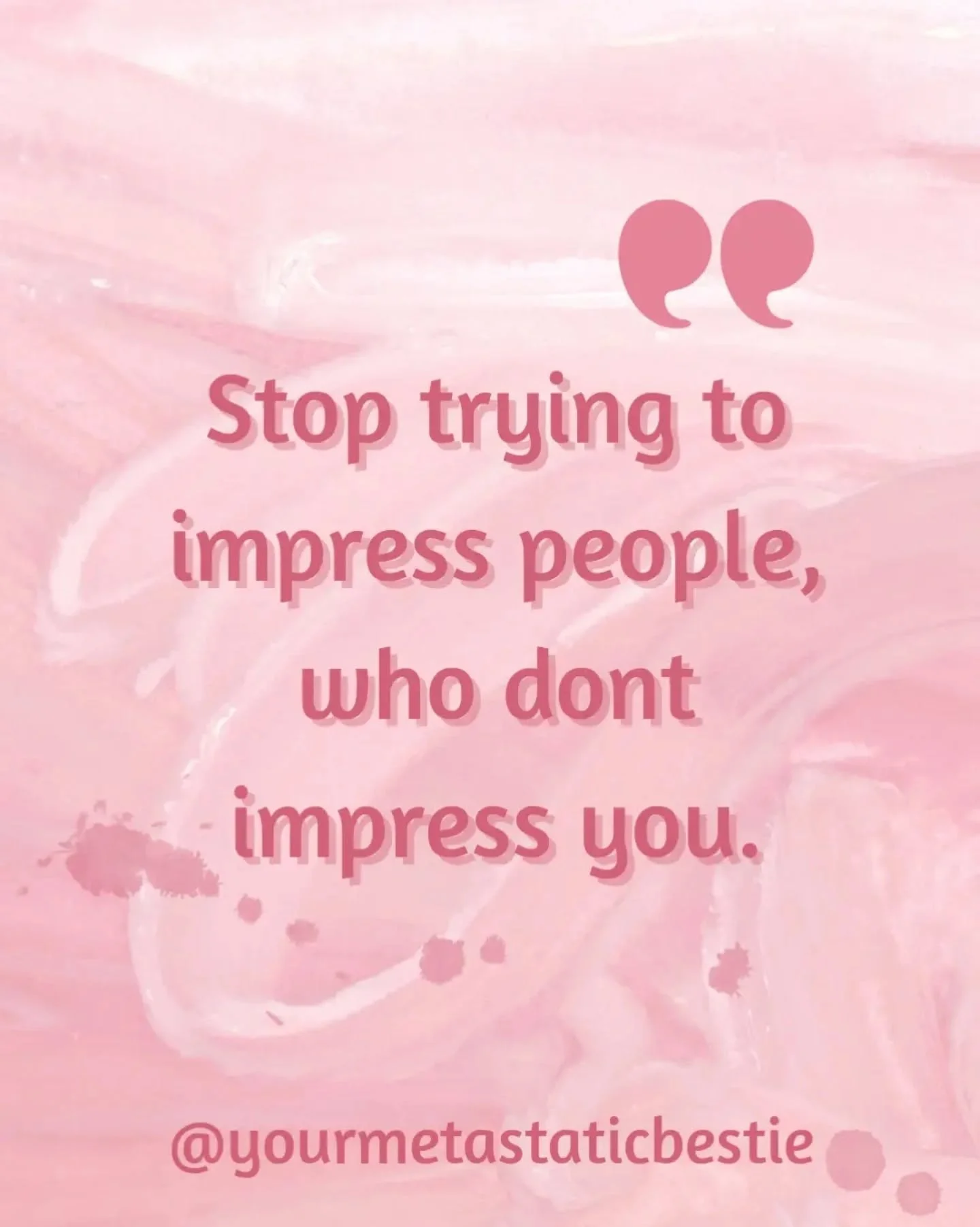 If we are trying to get the most out of life -love, happiness, joy - then why are we putting our value in others? Specifically those who dont have similar virtues or wants. 
Start living for you. 💗✨️