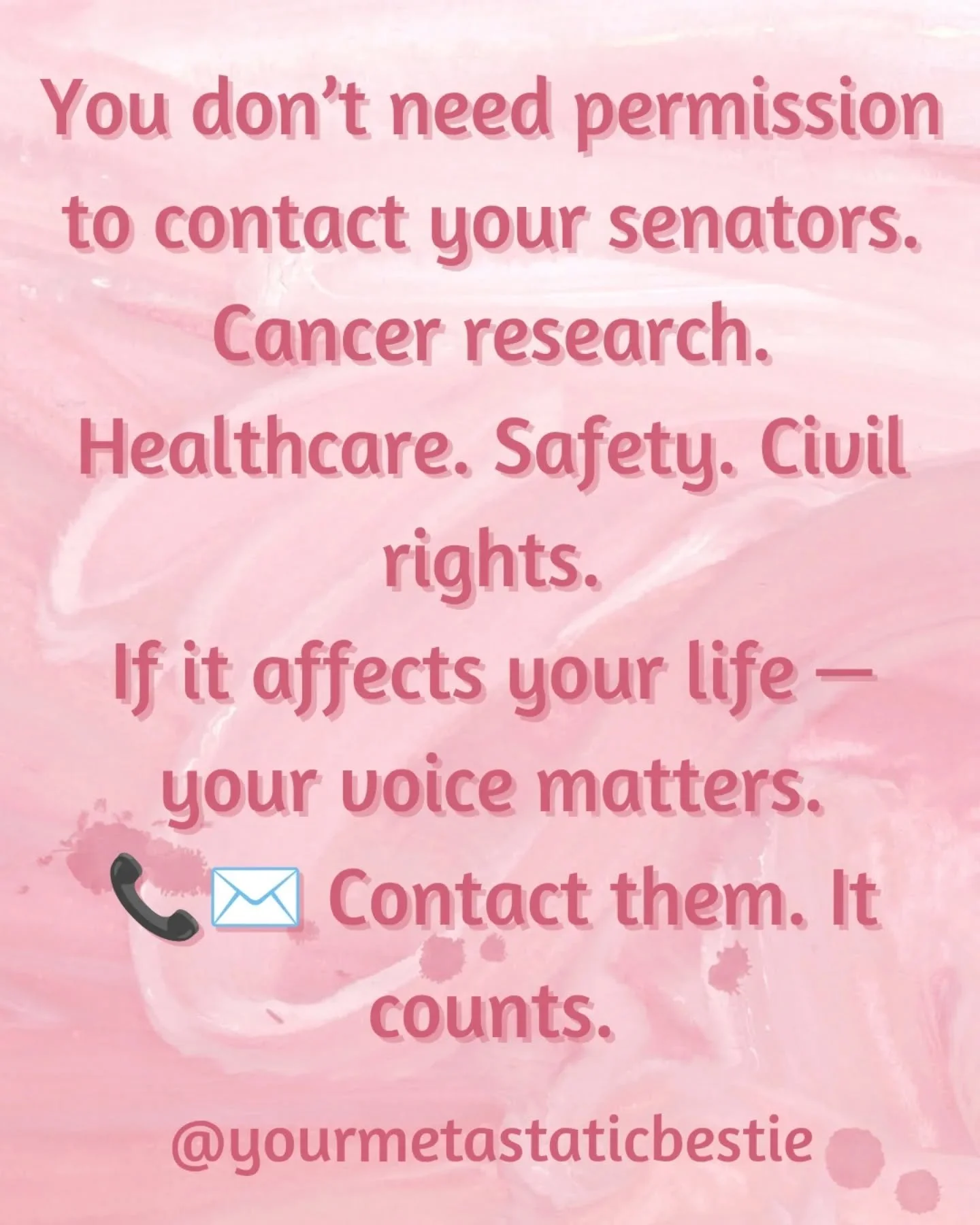 A reminder: you do not need to be an expert, activist, or lawyer to contact your senators.

You can call or write about anything that matters to you &mdash; cancer research funding, healthcare access, disability rights, immigration concerns, or compl