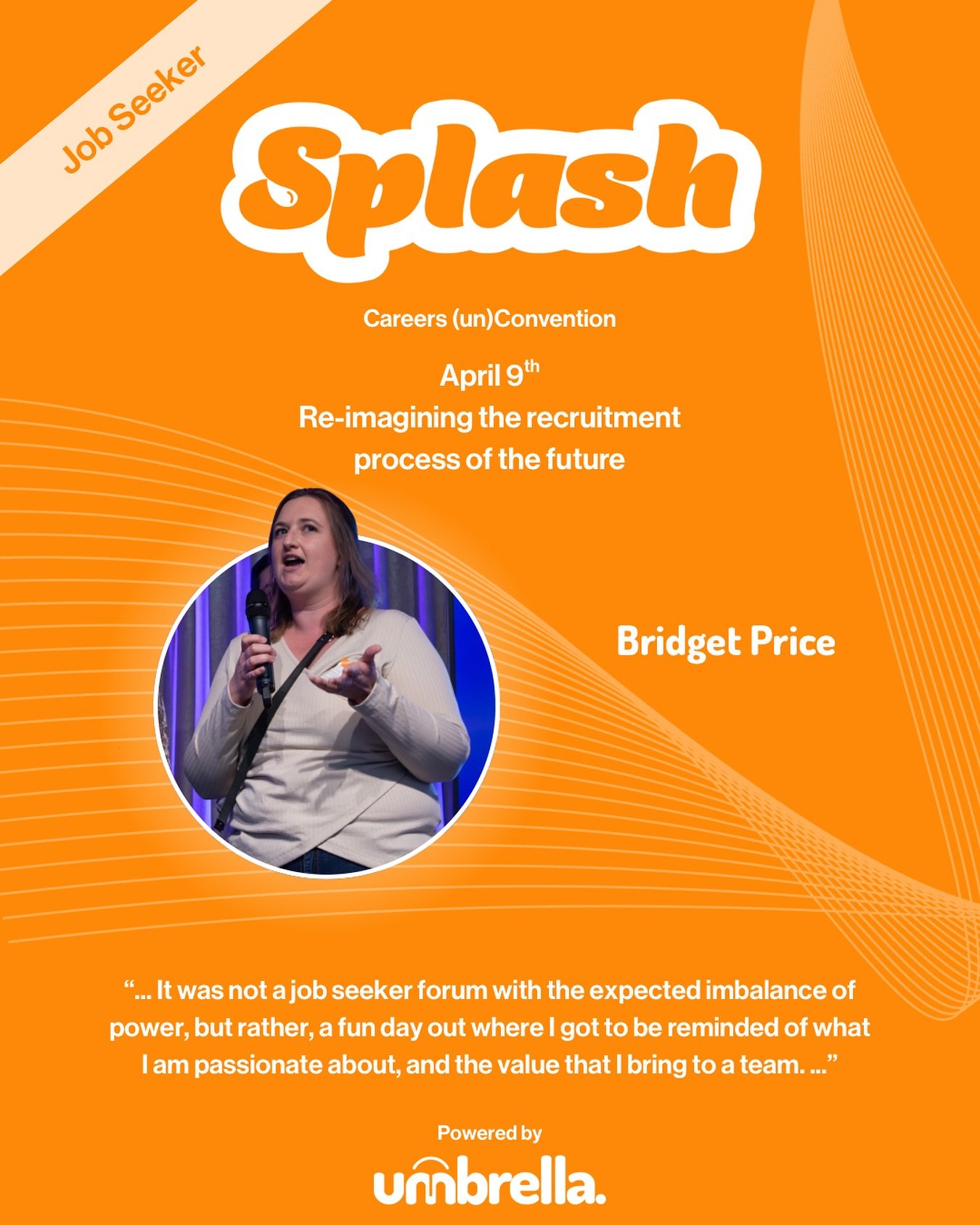 Testimonial Tuesday featuring Bridget Price! Thank you so much for sharing what you enjoyed about Splash on April 9th!

Read the full testimonial here:

&ldquo;Despite knowing how hard the Umbrella team are working to create a community that is suppo