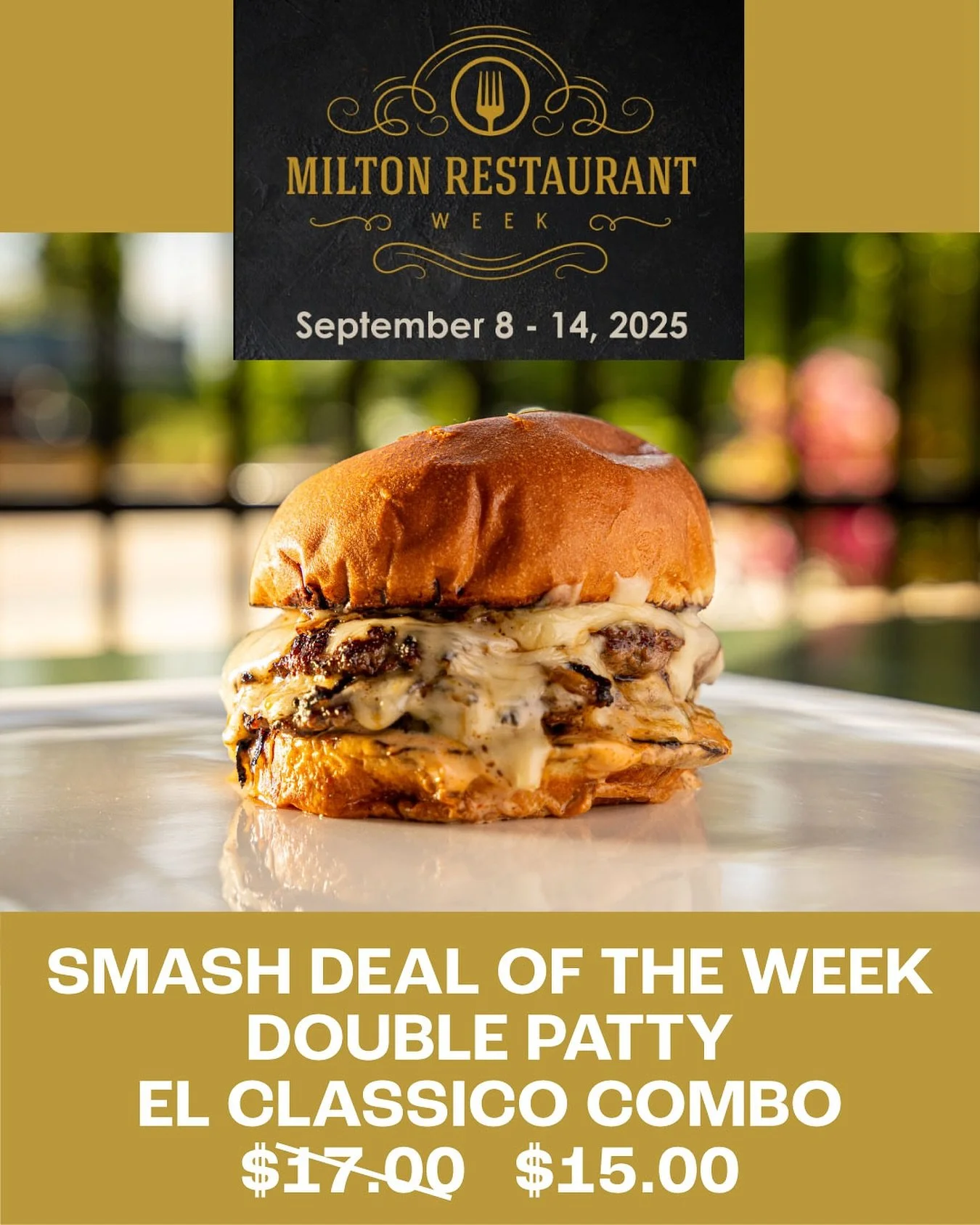 🍔🔥 Milton Restaurant Week Special! 🔥🍔
Our most popular burger &mdash; The El Classic Double Patty Smash Burger Combo &mdash; is now just $15 (regularly $17)! 🤩

👉 Includes your choice of side: crispy fries, golden tots, or roasted brussel sprou