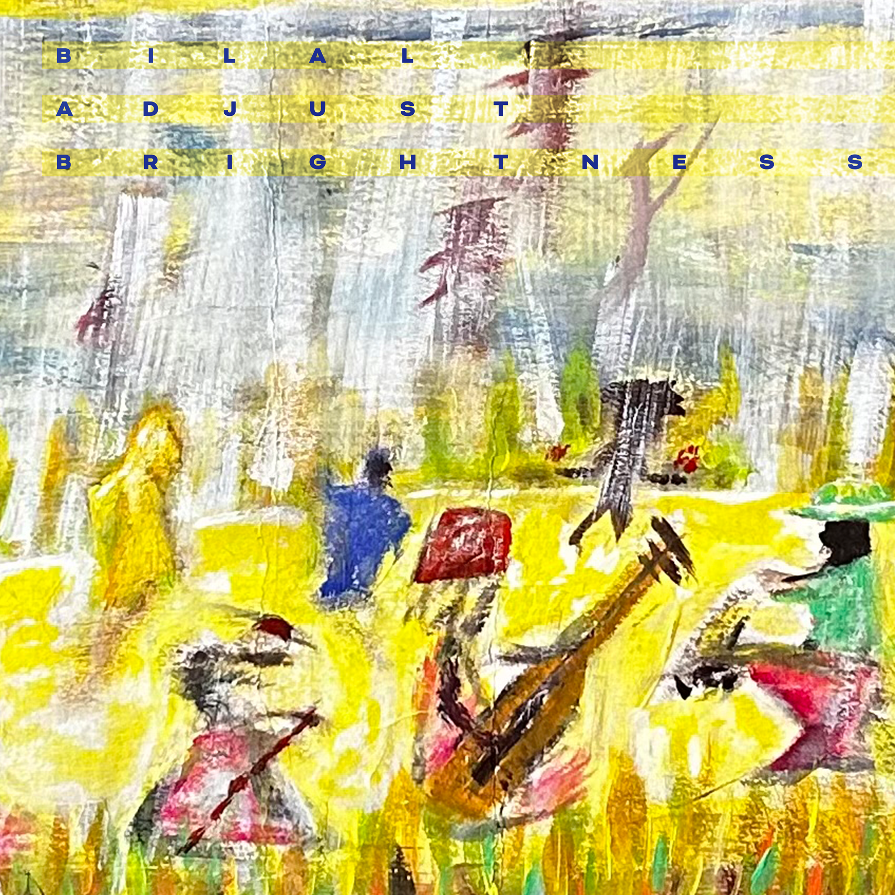 BILAL - AdjustBrightness-LP-AltCover-1800.png