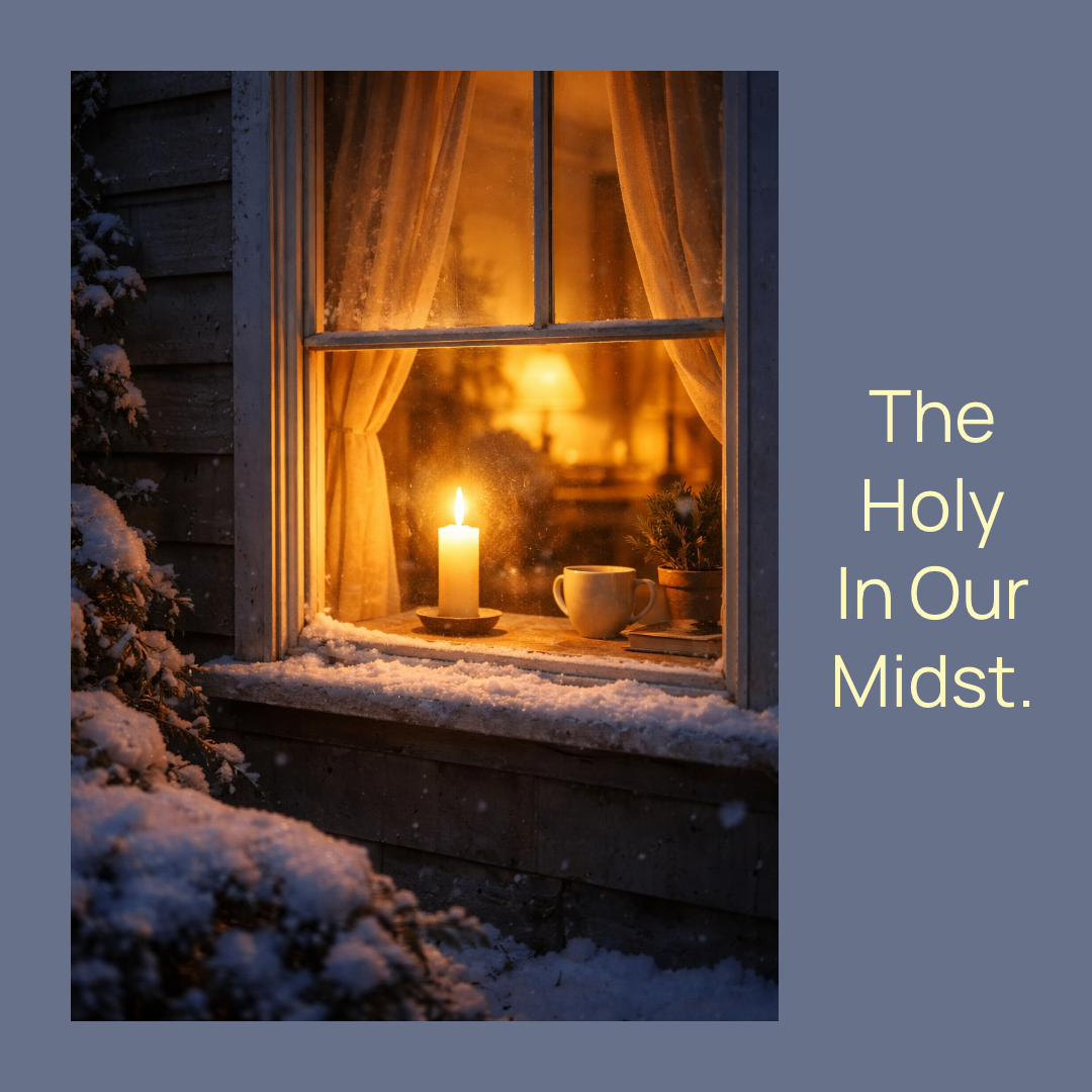 Advent Meditation: Emmanuel in the Radical Ordinary