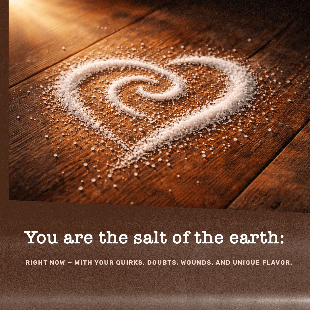 Salt, Light, and the Power of Small Things