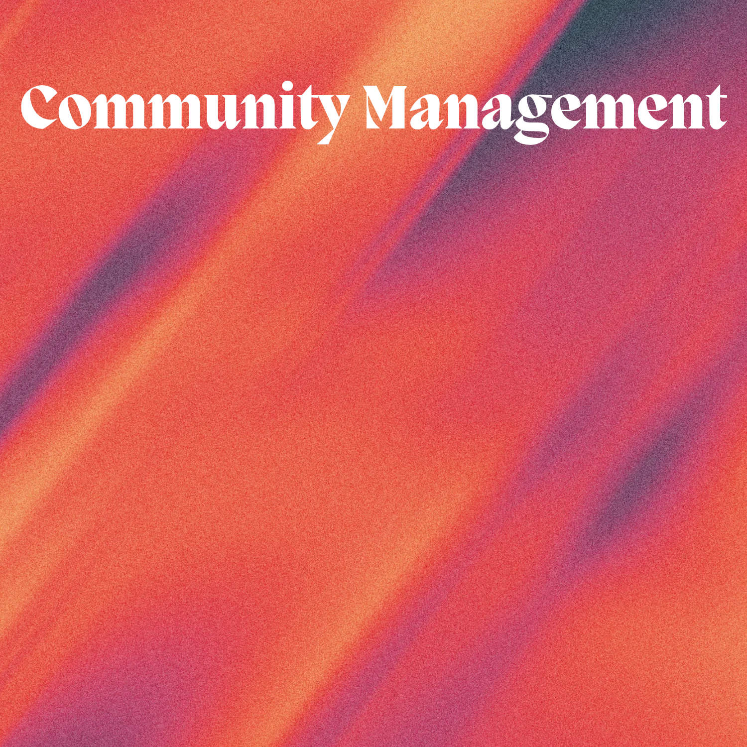 Community Management