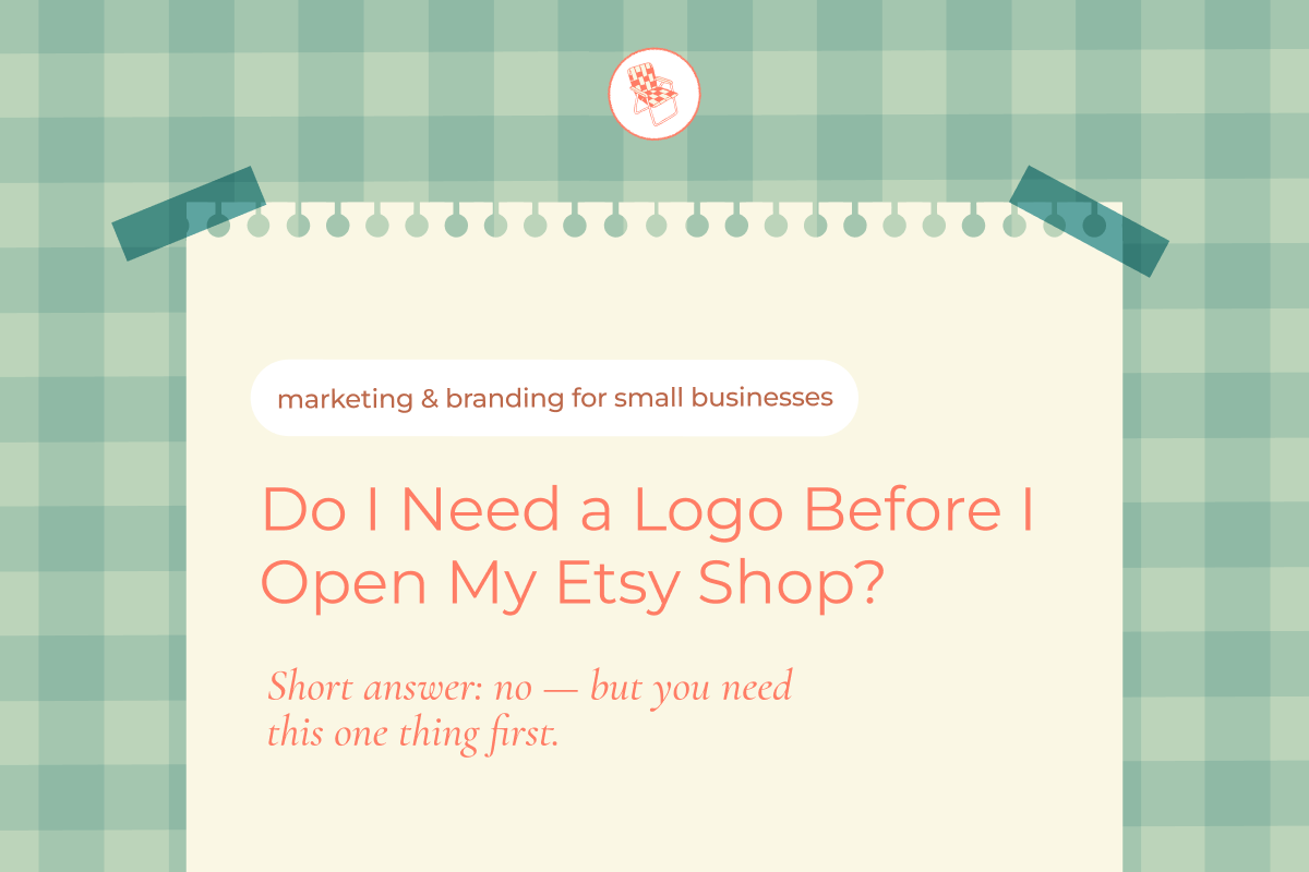 Do I Need a Logo Before I Open My Etsy Shop?
