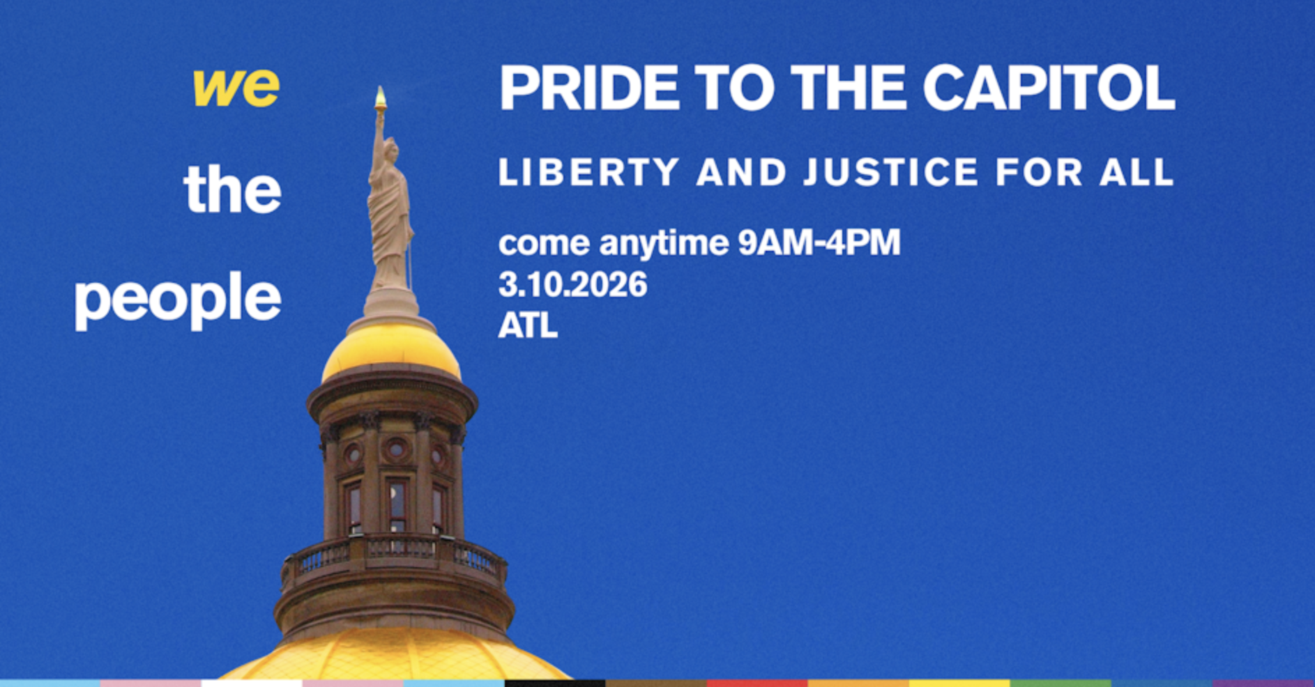 Pride to the Capitol 2026: Liberty and Justice for ALL!