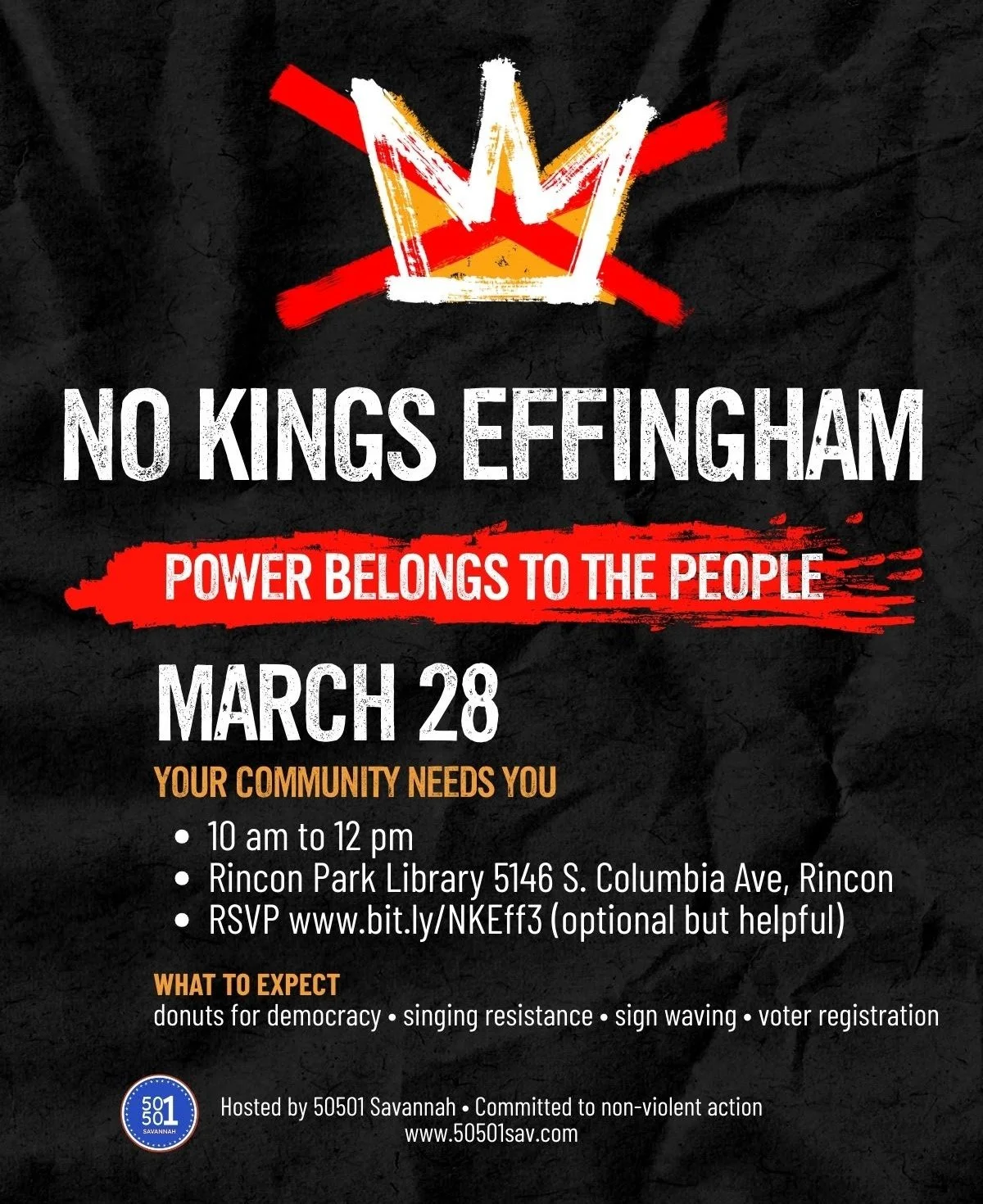 Flyer for No Kings Effingham. March 28 from 10 A.M. until 12 P.M. Rincon Park Library, 5146 S. Columbia Ave., Rincon. What to expect: singing resistance, sign-waving, voter registration, donuts for democracy