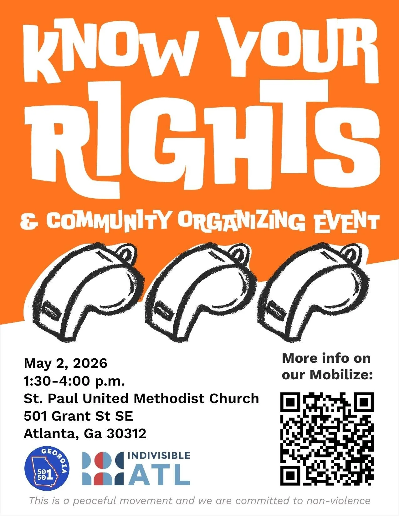 "Know Your Rights & Community Organizing Event." May 2, 2026 1:30 - 4:00 P.M. St. Paul United Methodist Church 501 Grant Street Southeast. Logos are 50501 Georgia and Indivisible Atlanta. This is a peaceful movement & we are comitted to non-violence