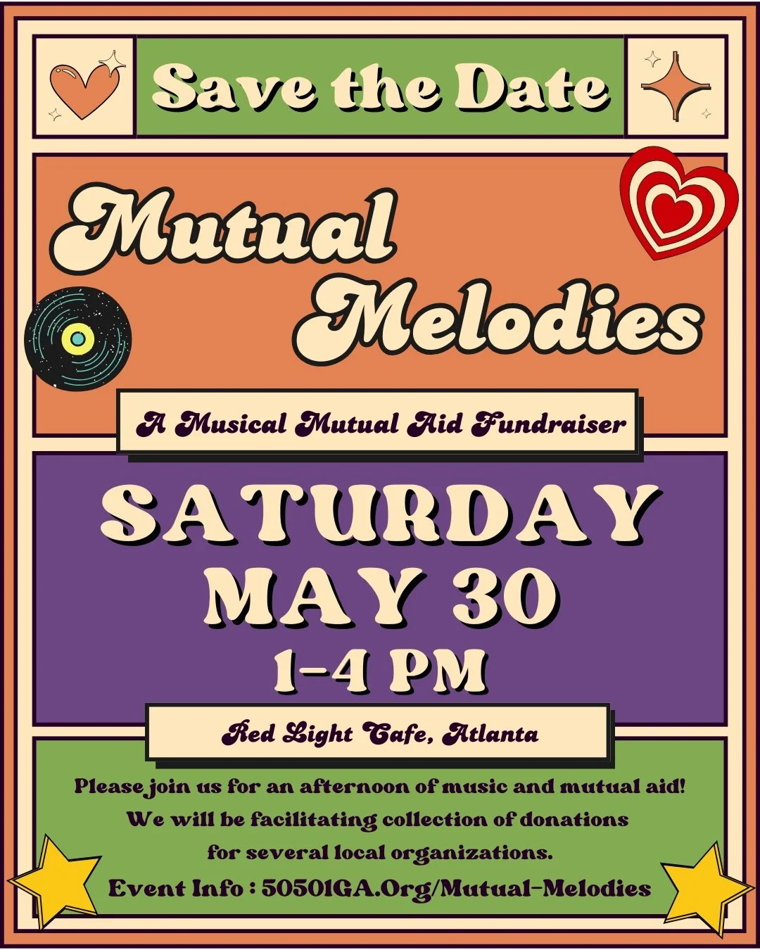 Save The Date Mutual Melodies, A Mutual Aid Fundraiser. Saturday May 30 from 1 until 4 P.M. at Red Light Cafe in Atlanta