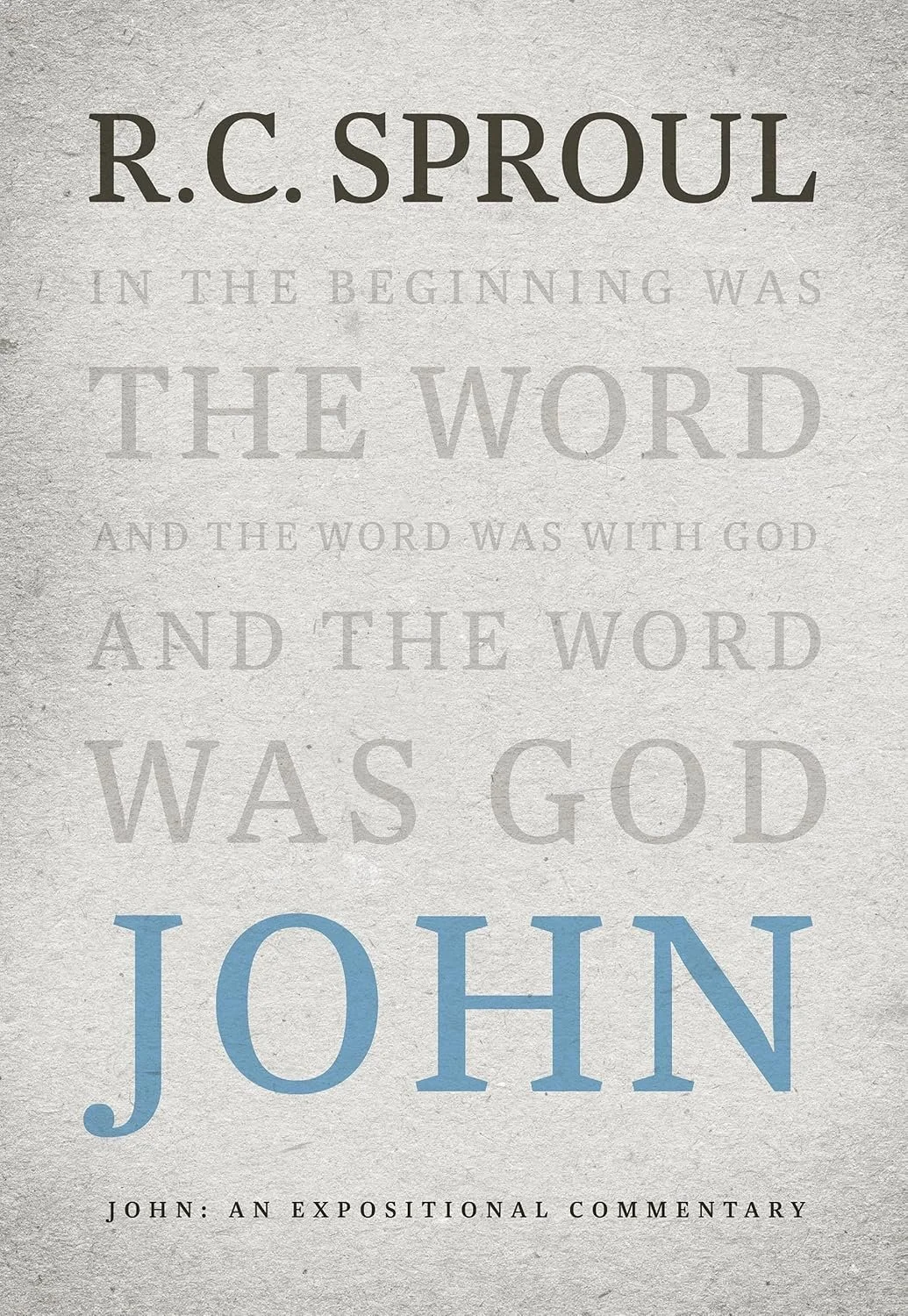 The cover of a book titled 'John: An Expositional Commentary', authored by R.C. Sproul. The cover features a textured light gray background with the author's name in large, dark letters at the top, and the title 'JOHN' in large blue letters in the lower part, with the subtitle below in smaller black text.
