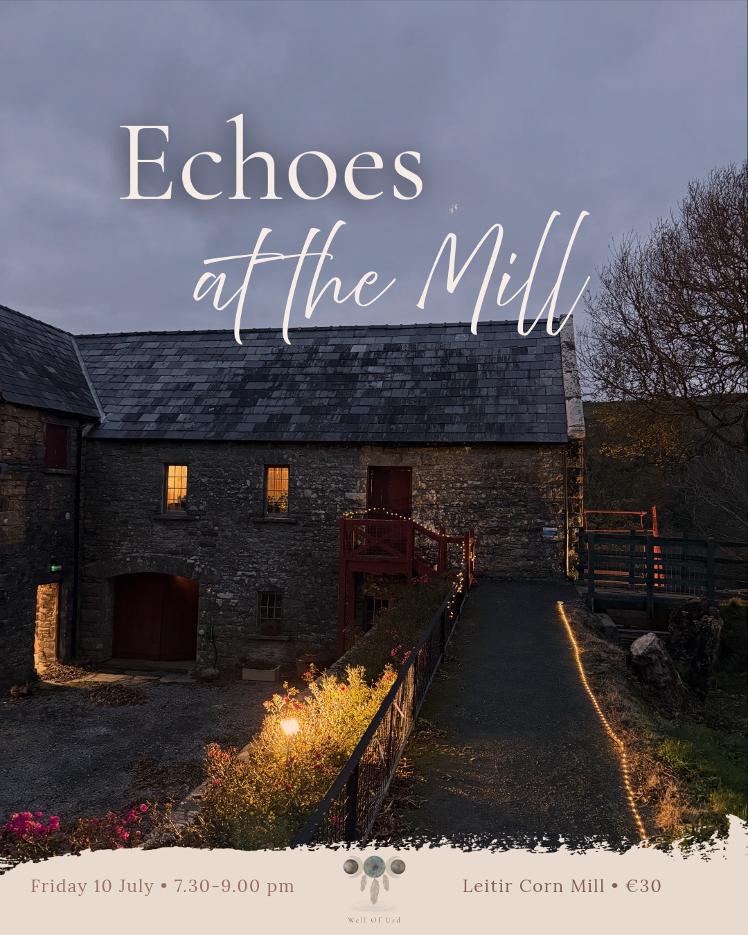 Echoes at the Mill