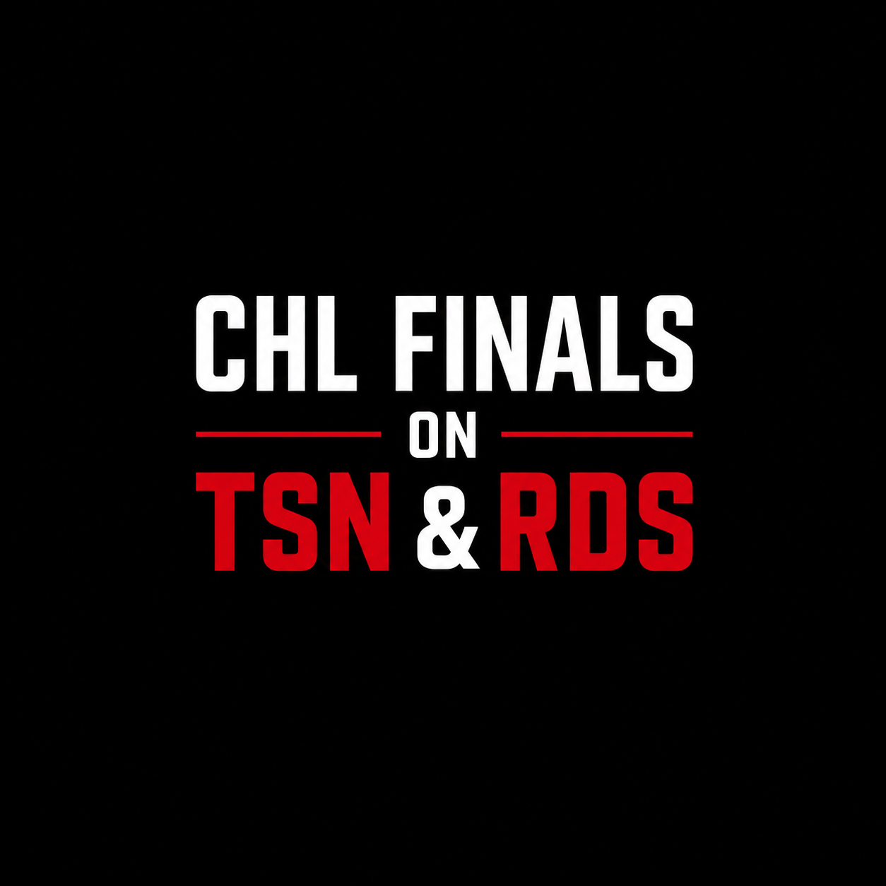 TSN, RDS finalize coverage plans for CHL championship series